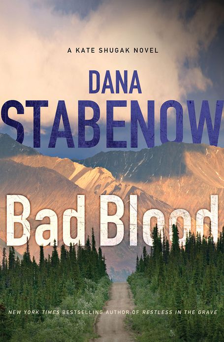 Bad Blood (Kate Shugak Series #20)