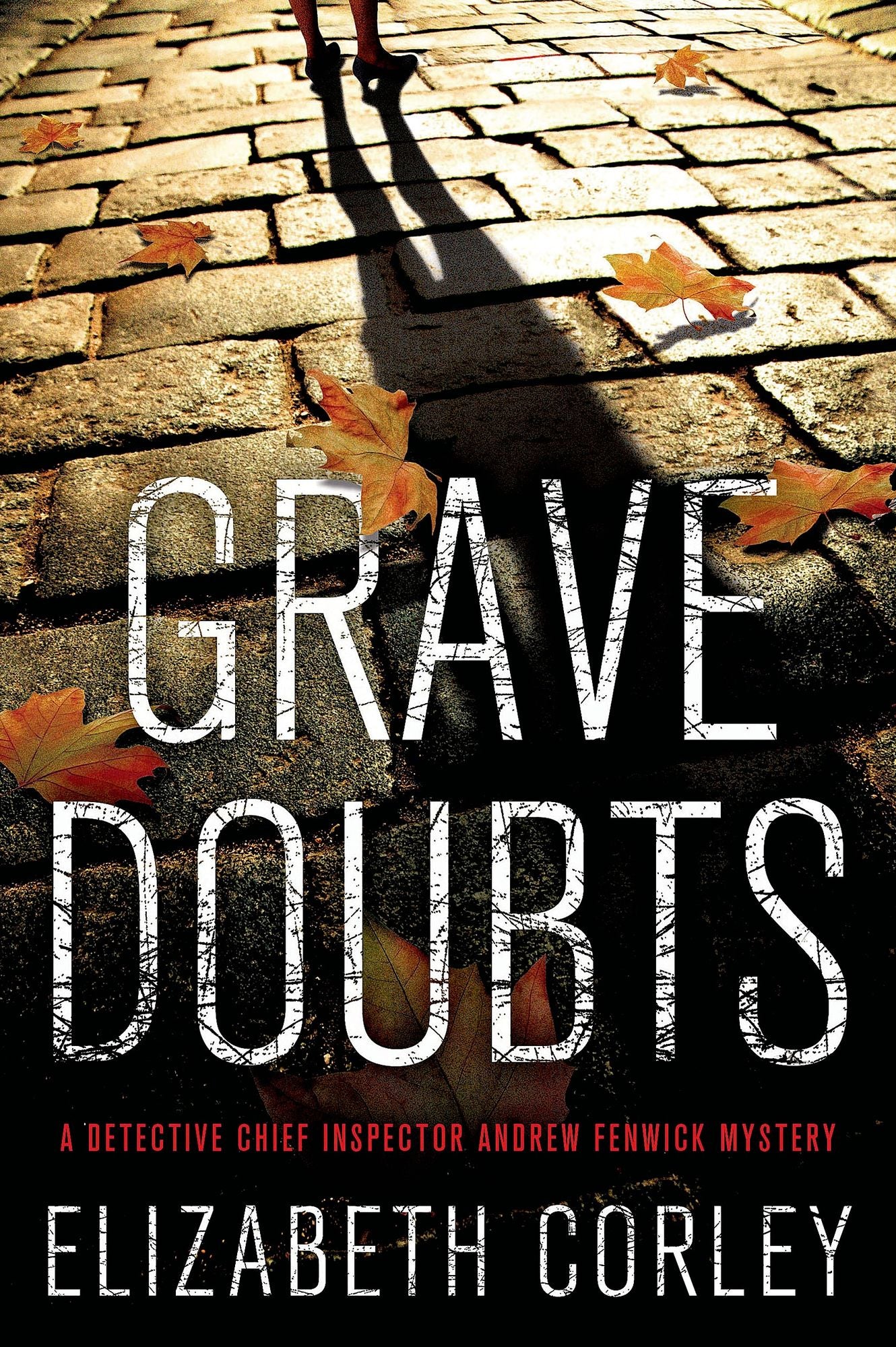 Grave Doubts: A DCI Andrew Fenwick Mystery