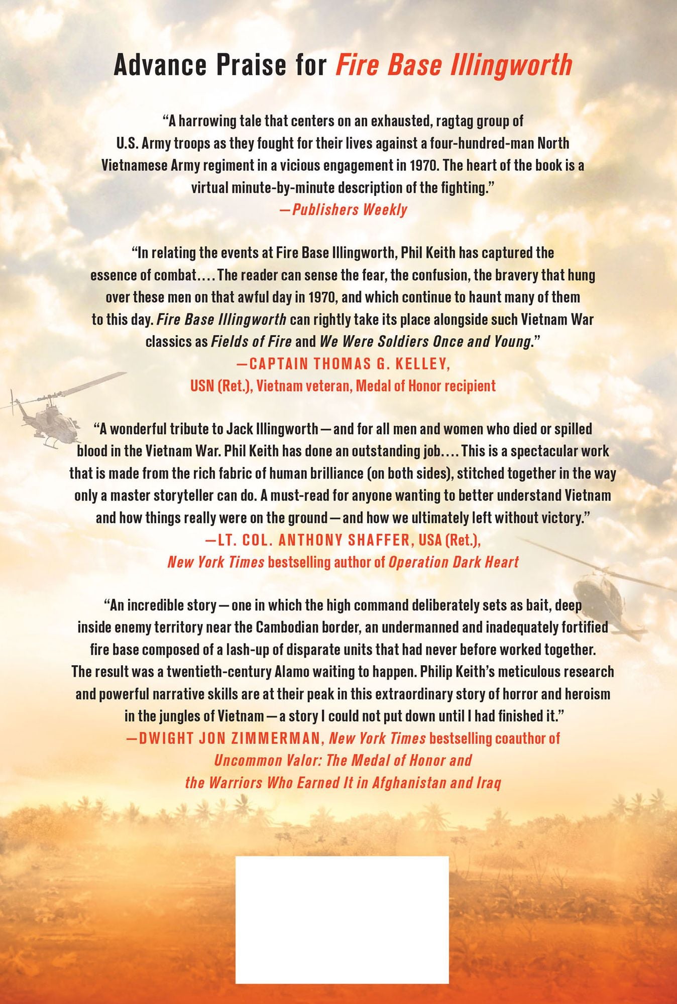 Fire Base Illingworth: An Epic True Story of Remarkable Courage Against Staggering Odds