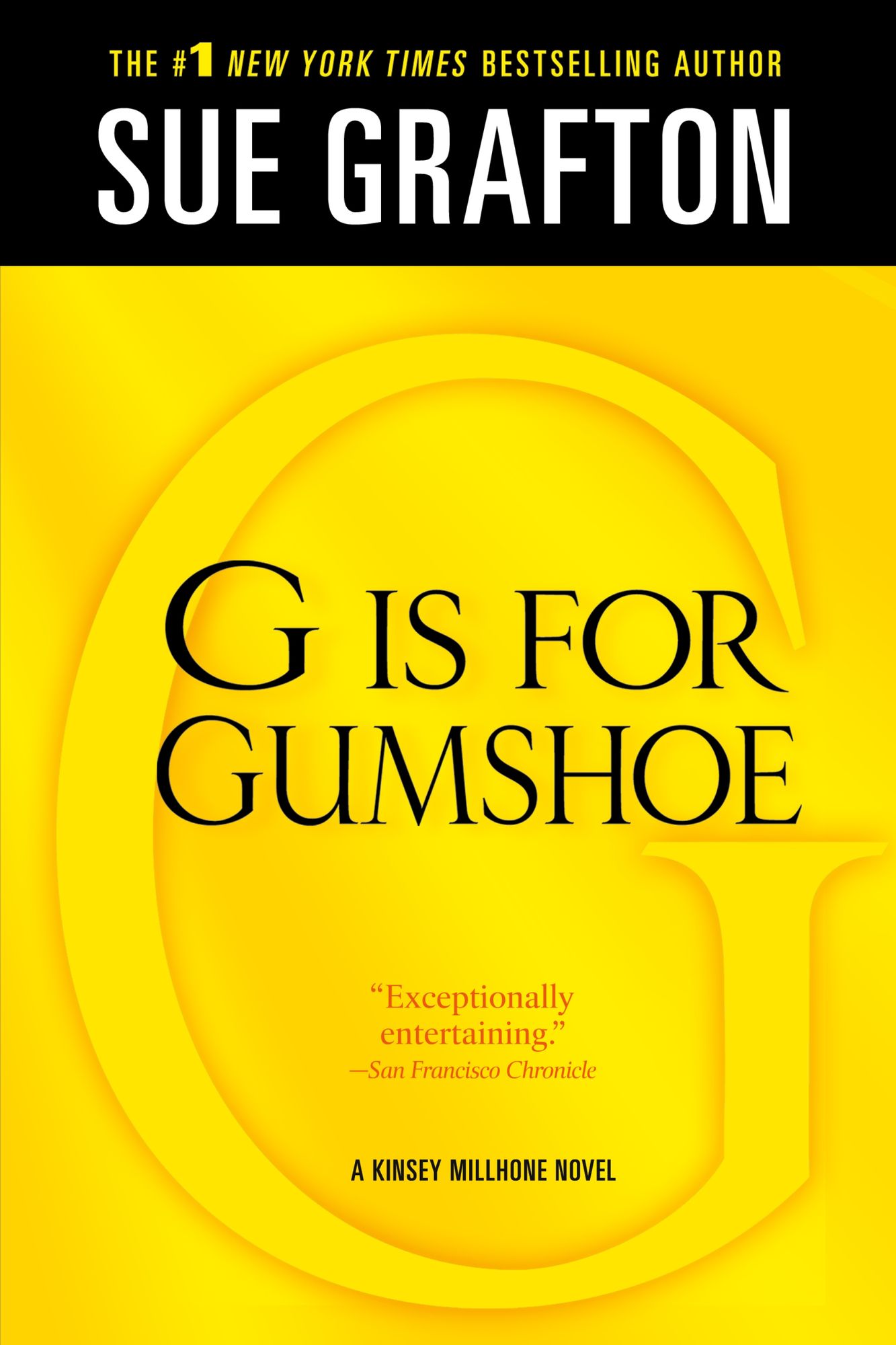 G Is for Gumshoe (Kinsey Millhone Series #7)