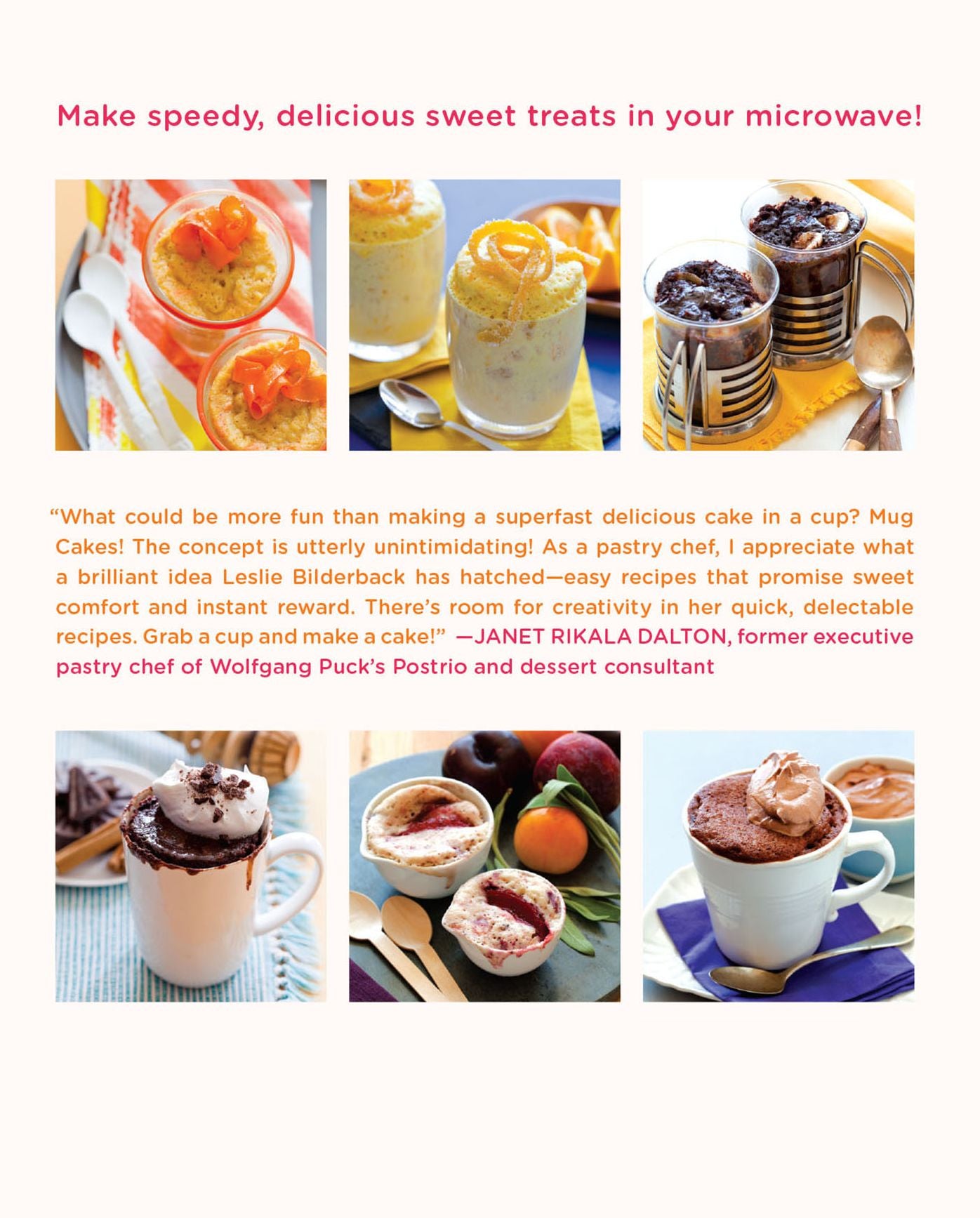 Mug Cakes: 100 Speedy Microwave Treats to Satisfy Your Sweet Tooth