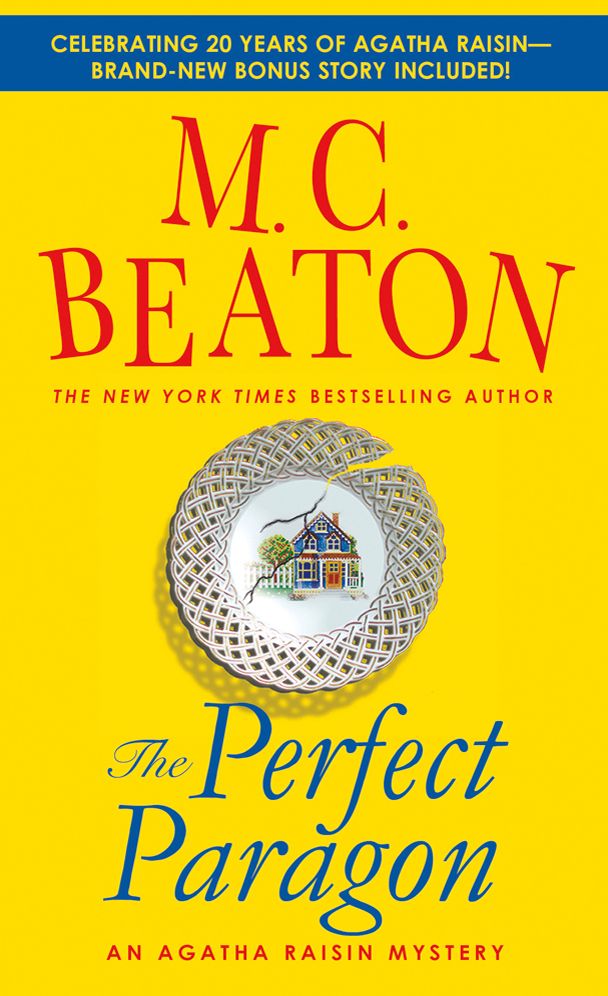 The Perfect Paragon (Agatha Raisin Series #16) (20th anniversary edition)
