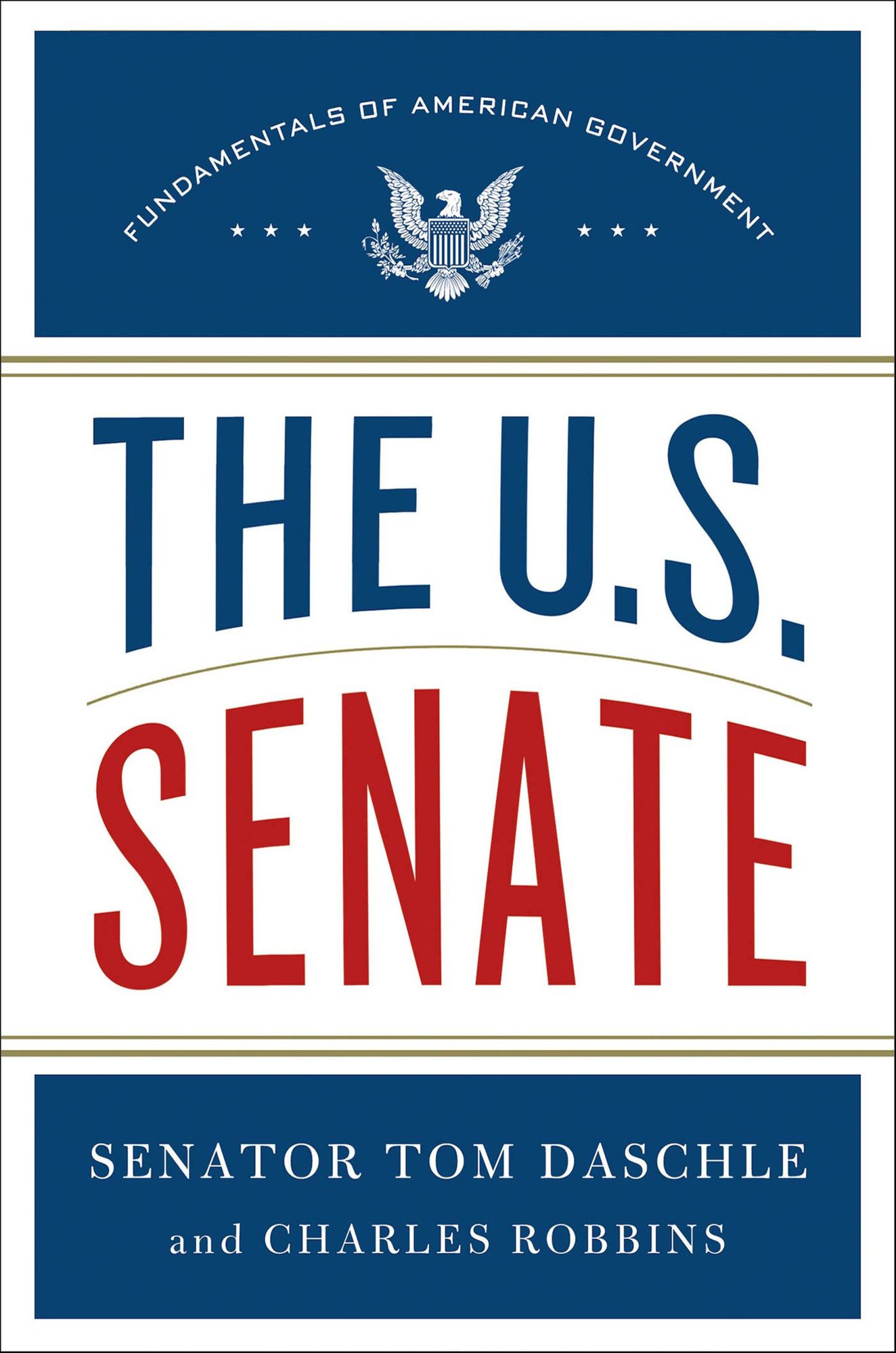 The U.S. Senate: Fundamentals of American Government