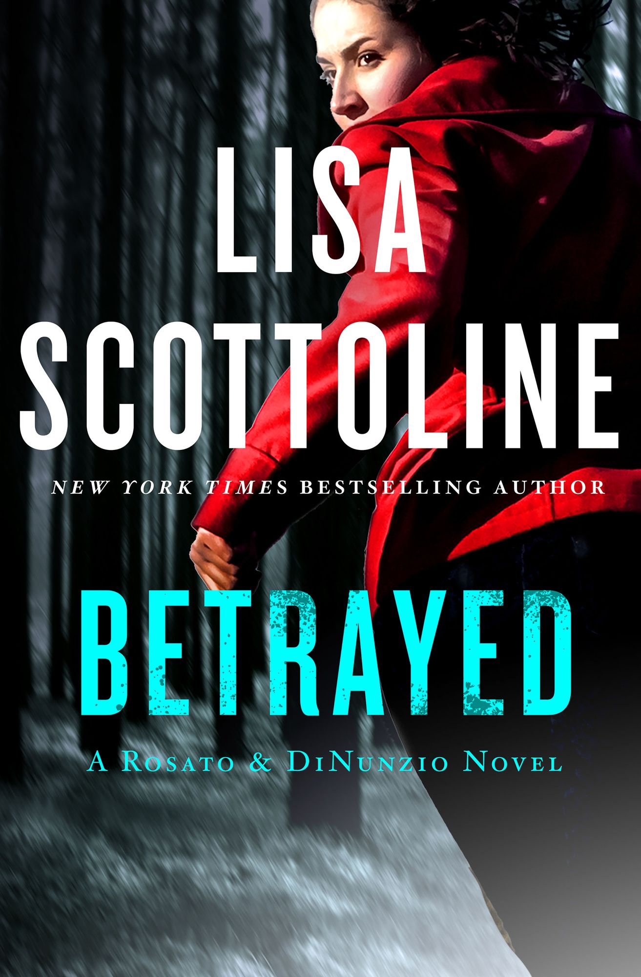 Betrayed (Rosato & DiNunzio Series #2)