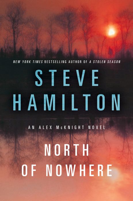North of Nowhere (Alex McKnight Series #4)
