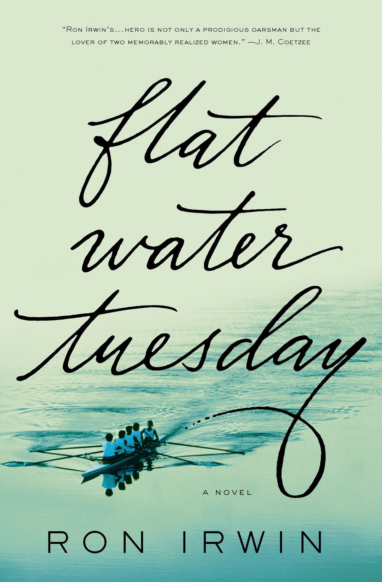 Flat Water Tuesday: A Novel