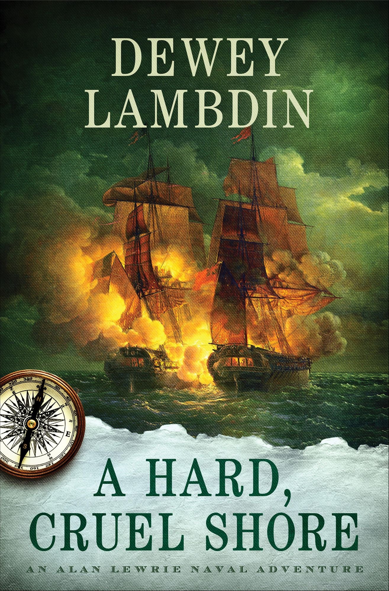 A Hard, Cruel Shore: An Alan Lewrie Naval Adventure