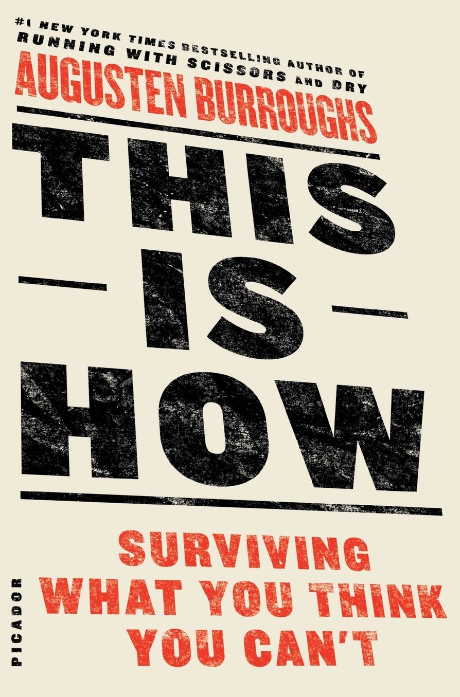 This Is How: Surviving What You Think You Can't