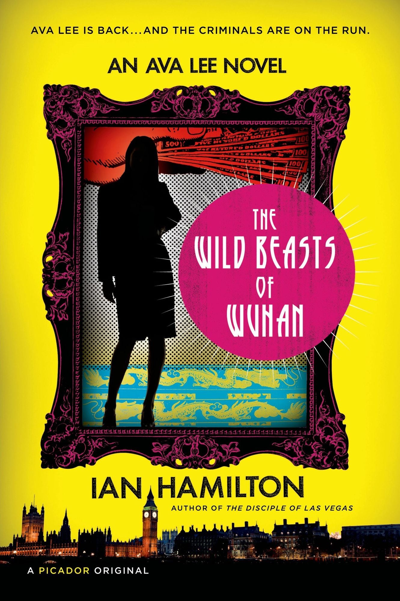 The Wild Beasts of Wuhan (Ava Lee Series #3)