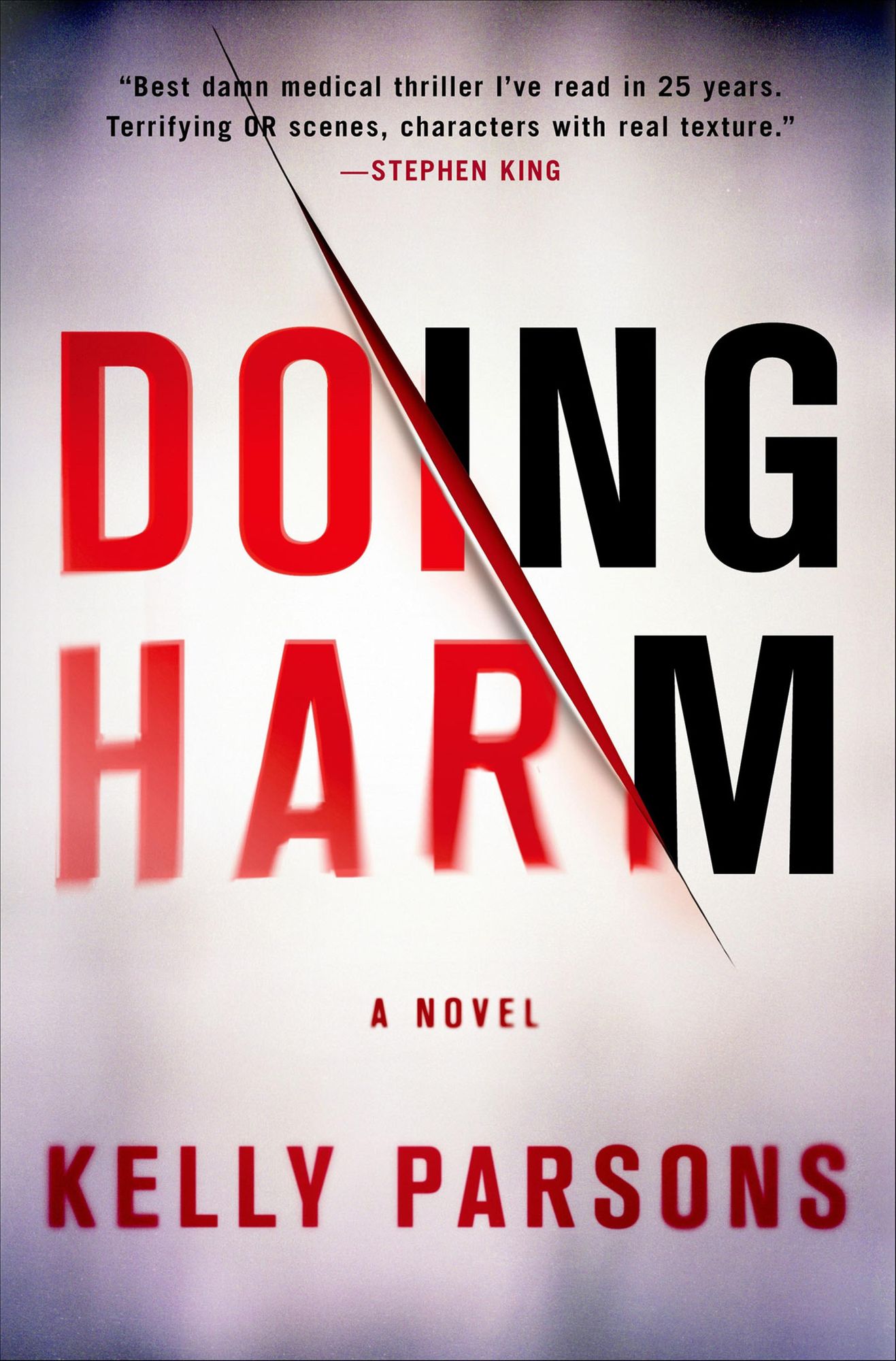 Doing Harm: A Novel