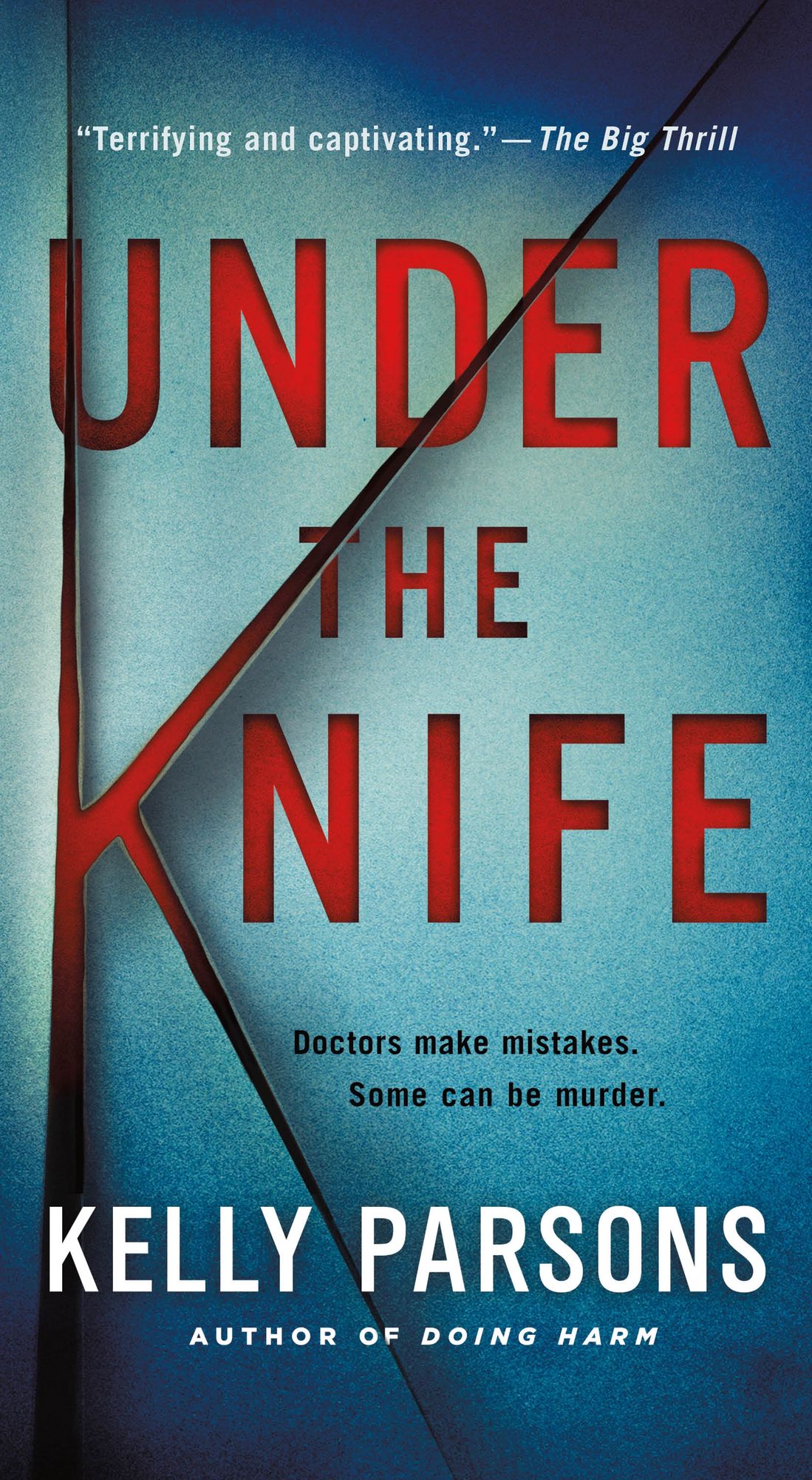Under the Knife: A Novel
