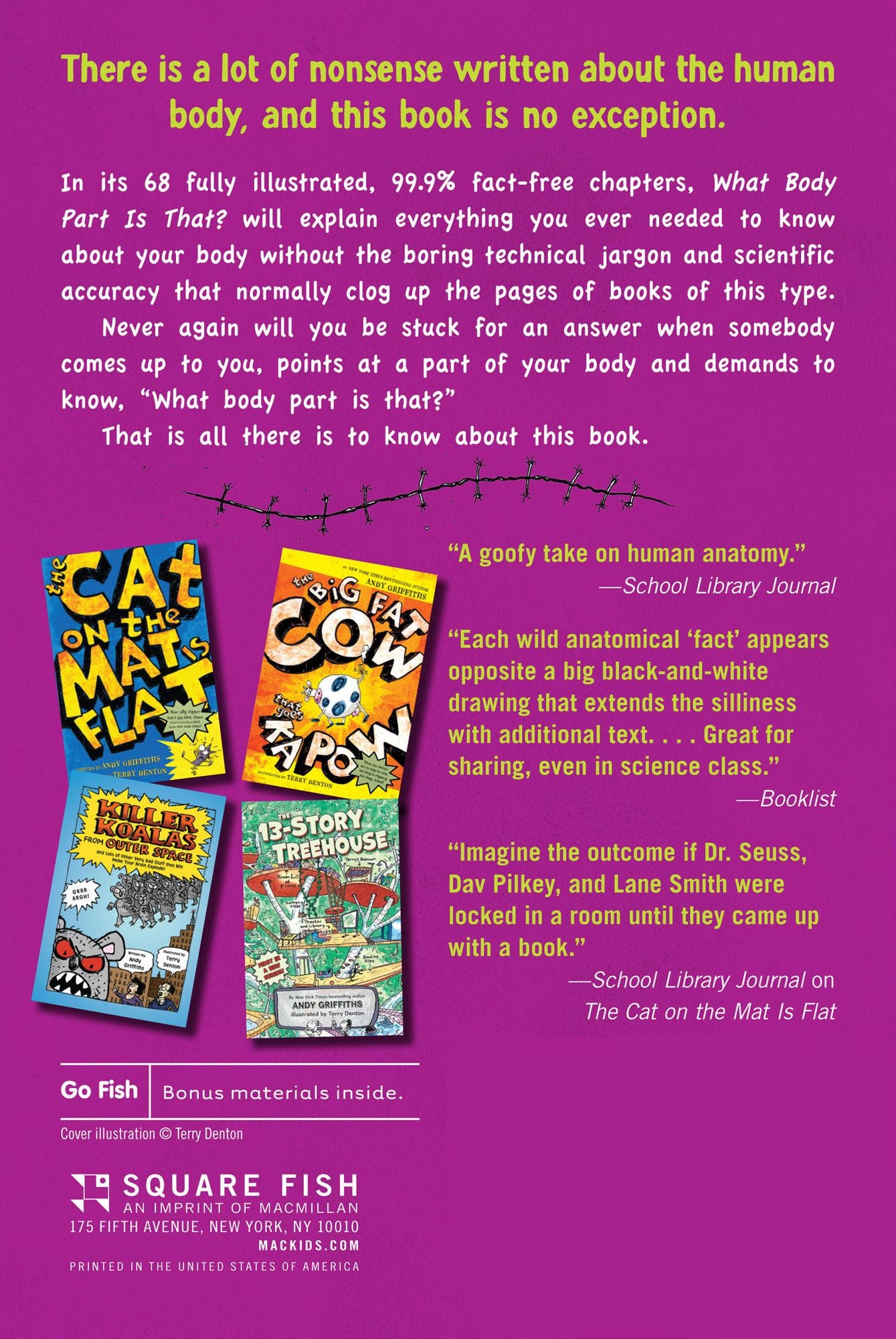 What Body Part Is That?: A Wacky Guide to the Funniest, Weirdest, and Most Disgustingest Parts of Your Body