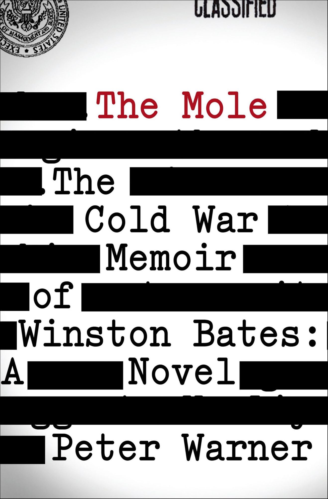 The Mole: The Cold War Memoir of Winston Bates: A Novel