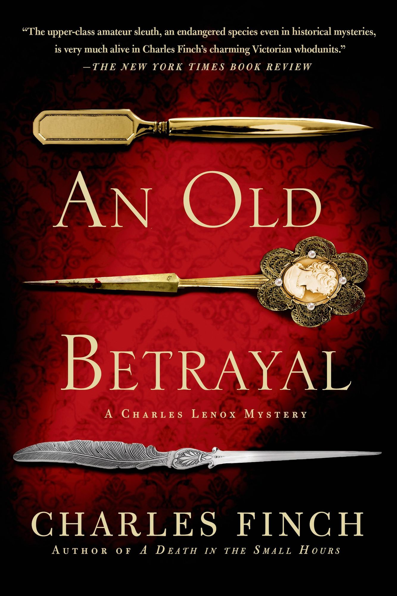 An Old Betrayal (Charles Lenox Series #7)