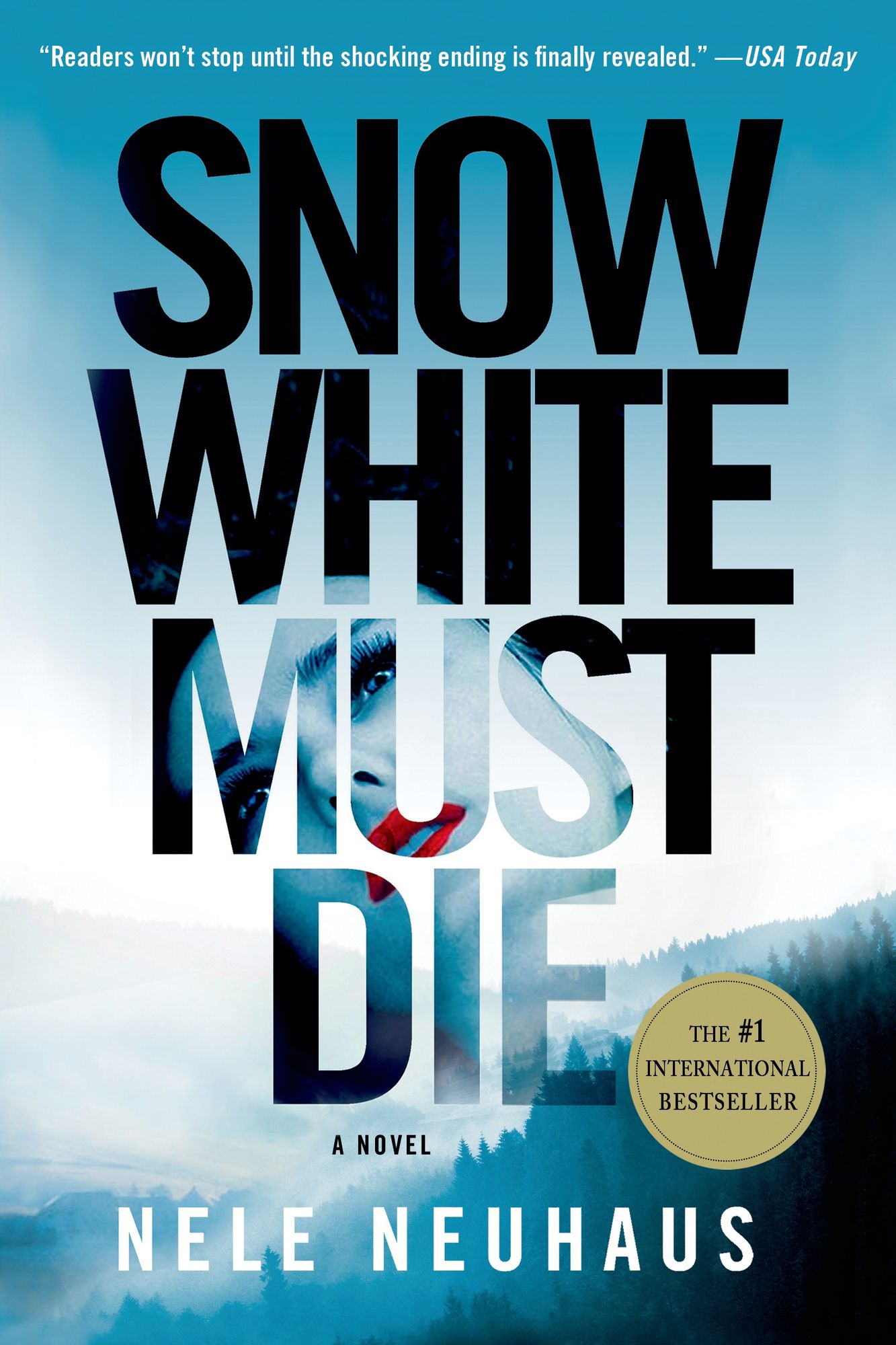 Snow White Must Die (Pia Kirchhoff and Oliver von Bodenstein Series)