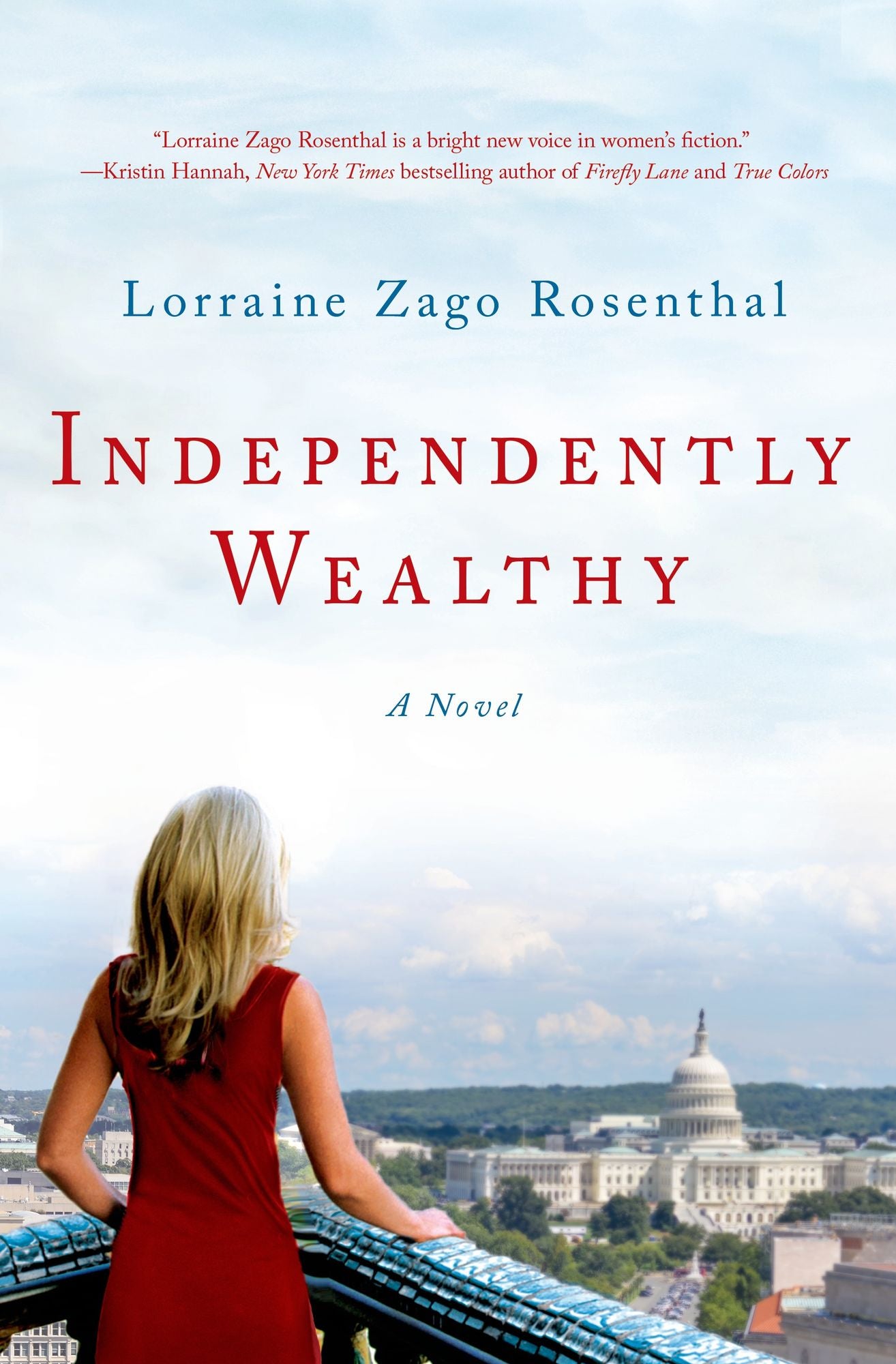 Independently Wealthy: A Novel