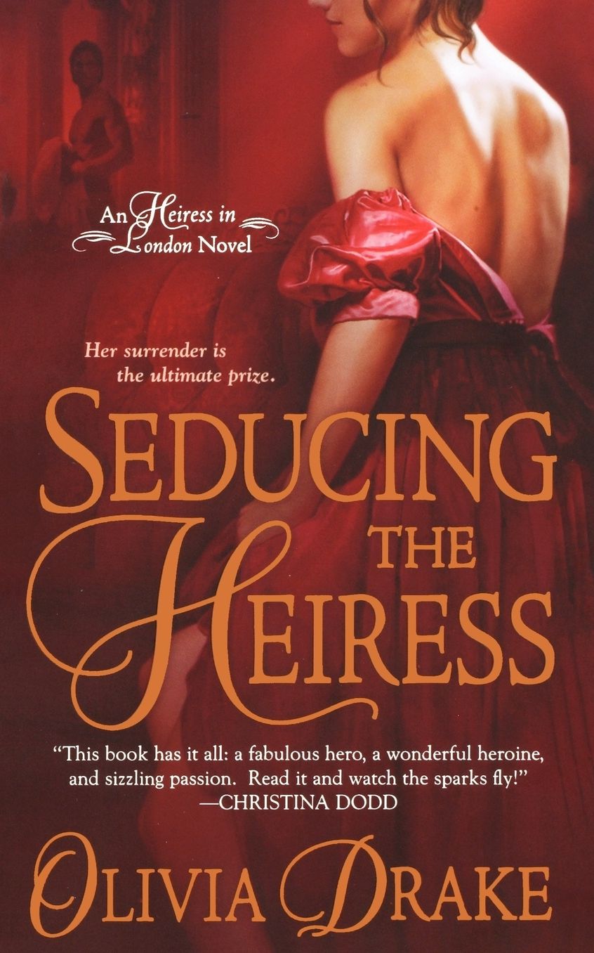 Seducing the Heiress (Heiress in London Series #1)