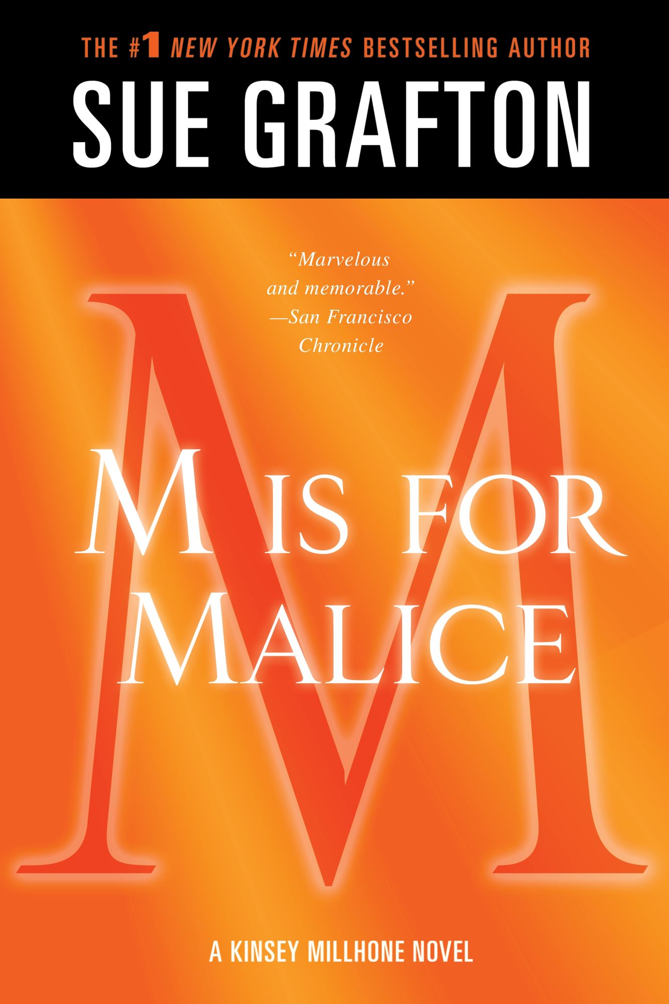 "M" Is for Malice: A Kinsey Millhone Novel