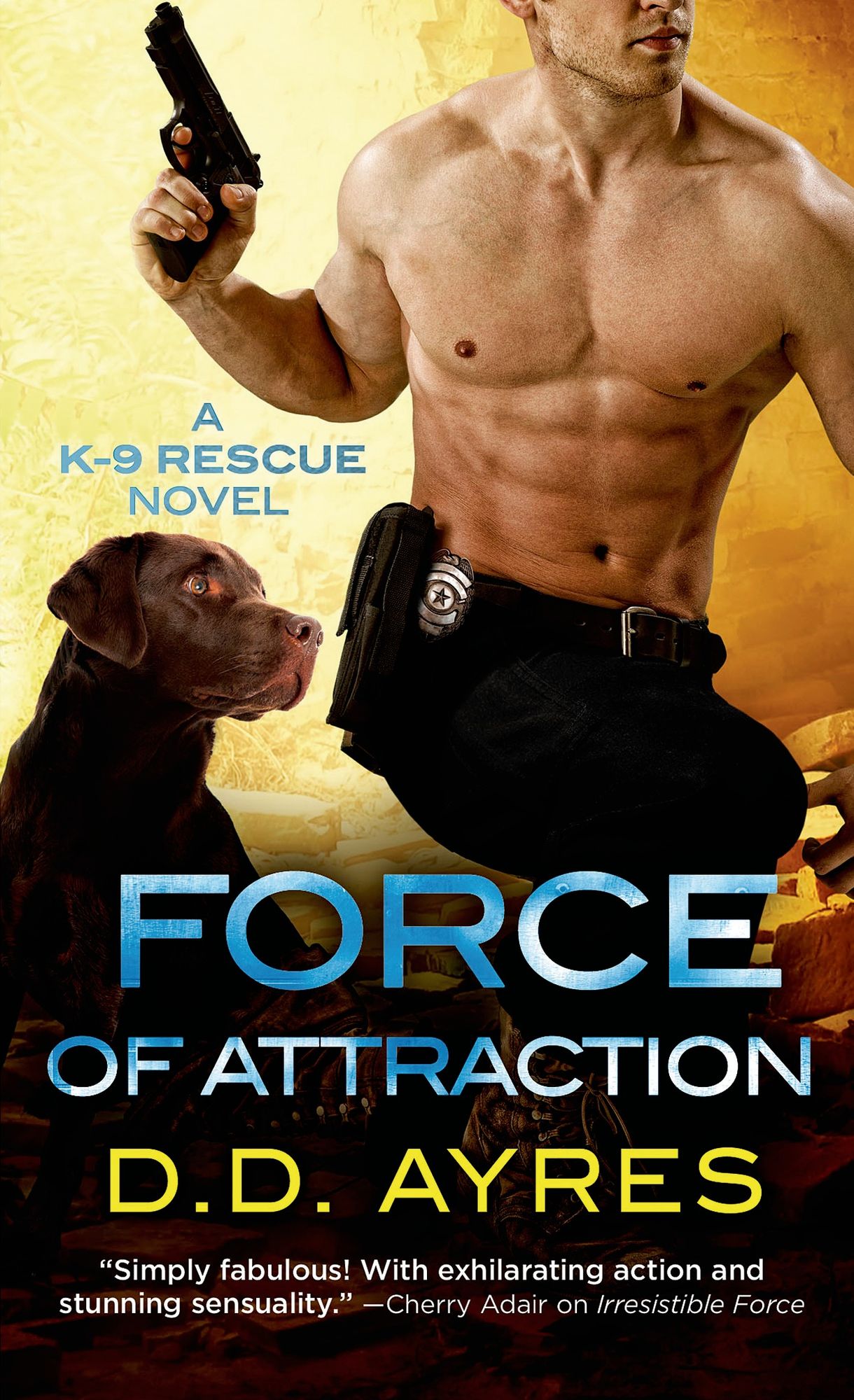Force of Attraction (K-9 Rescue Series #2)