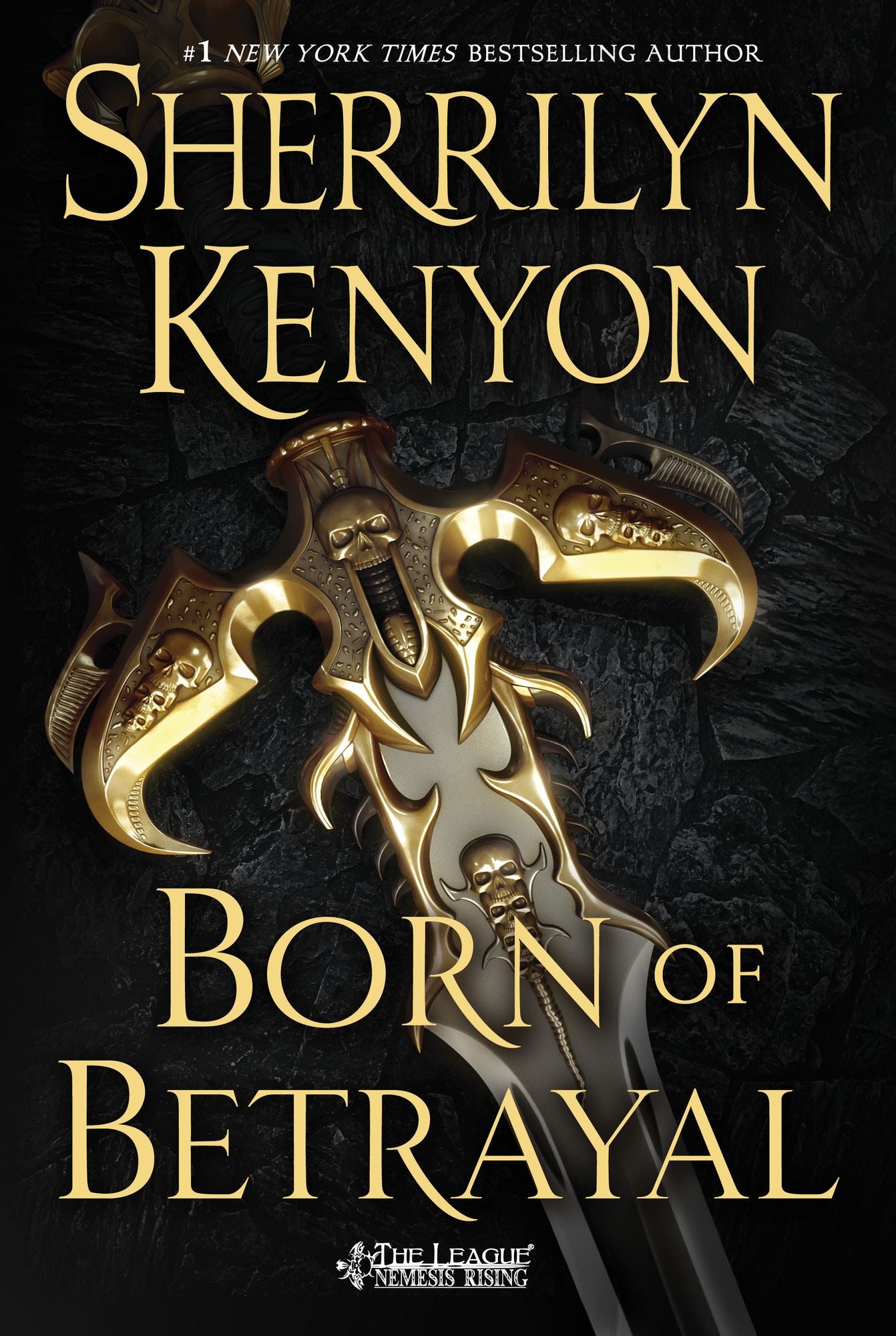 Born of Betrayal (The League: Nemesis Rising Series #8)