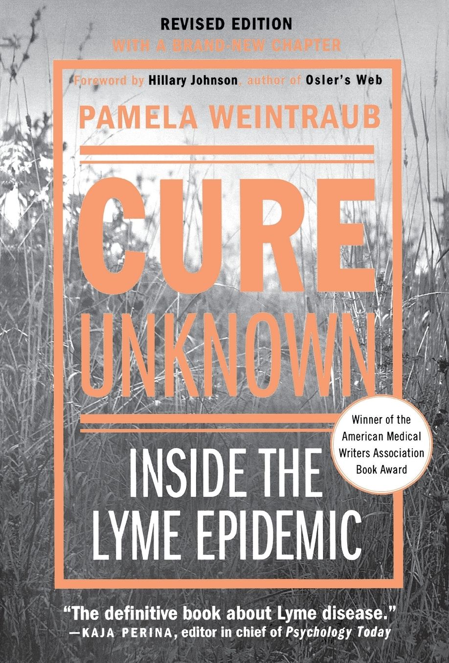 Cure Unknown (Revised Edition): Inside the Lyme Epidemic