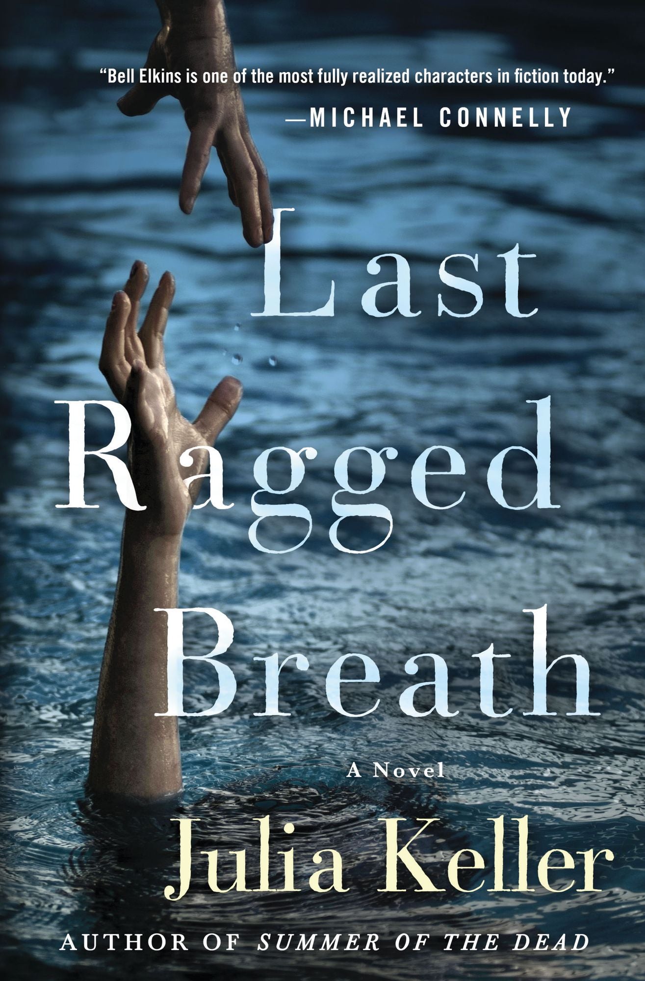 Last Ragged Breath (Bell Elkins Series #4)