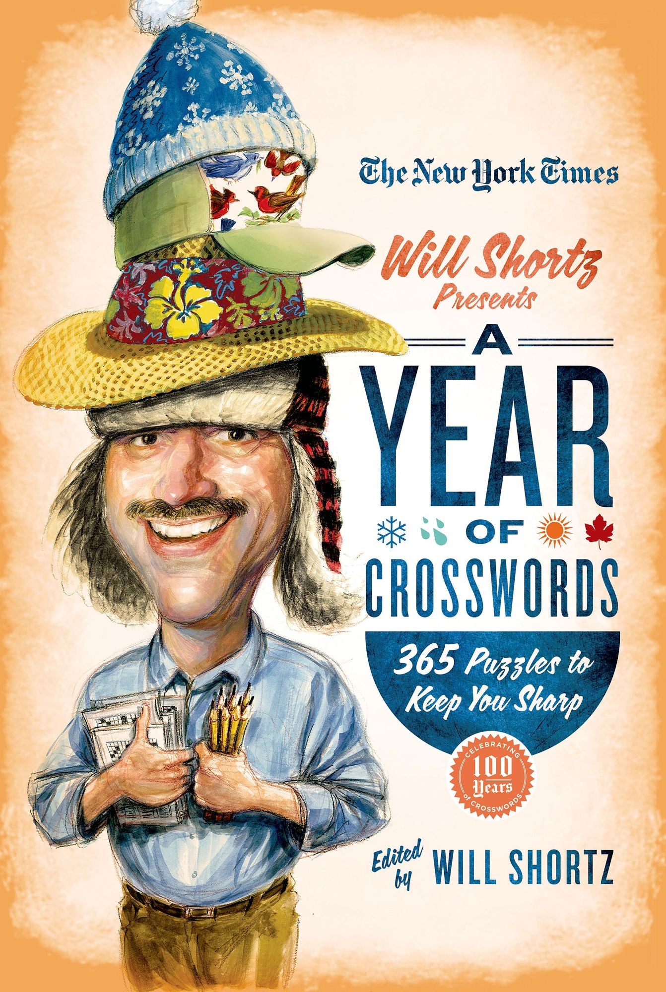 The New York Times Will Shortz Presents A Year of Crosswords: 365 Puzzles to Keep Your Sharp