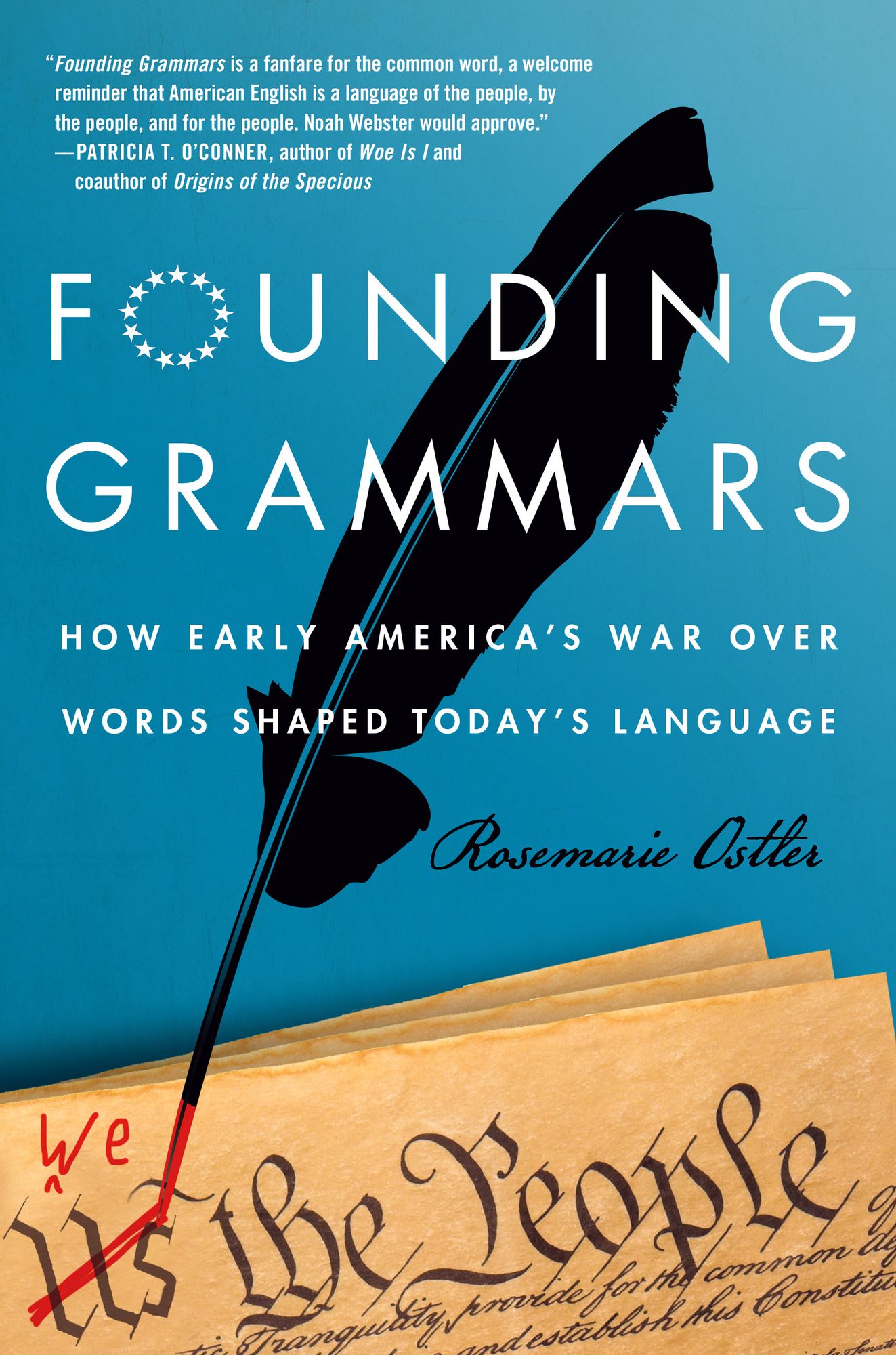 Founding Grammars: How Early America's War Over Words Shaped Today's Language