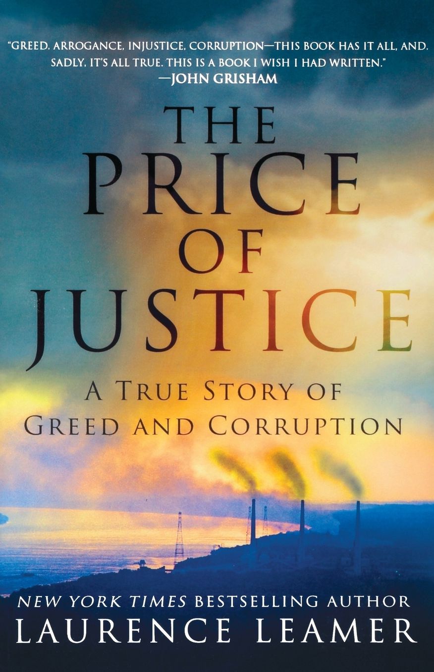 The Price of Justice: A True Story of Greed and Corruption
