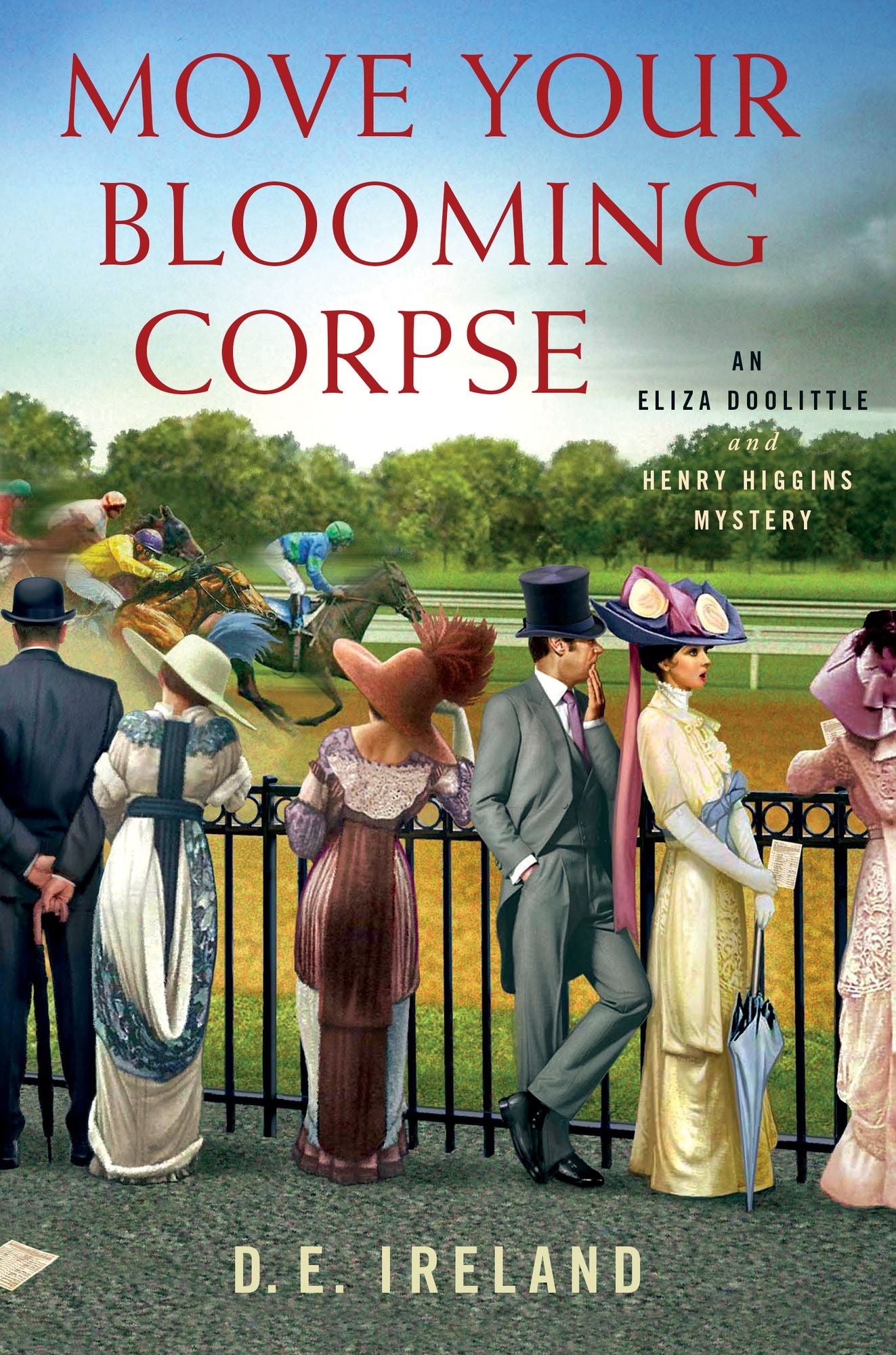 Move Your Blooming Corpse: An Eliza Doolittle & Henry Higgins Mystery