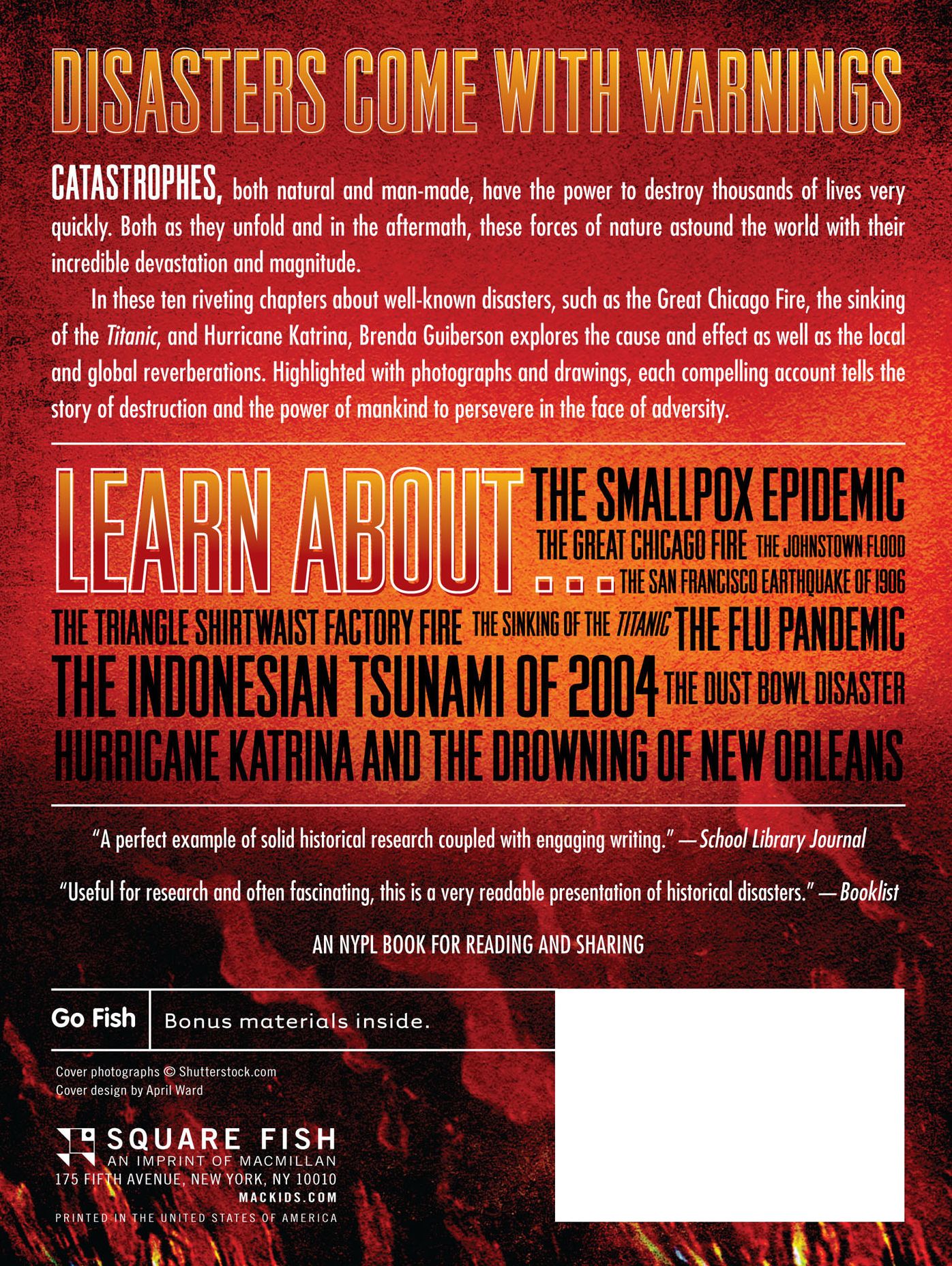 Disasters: Natural and Man-Made Catastrophes Through the Centuries