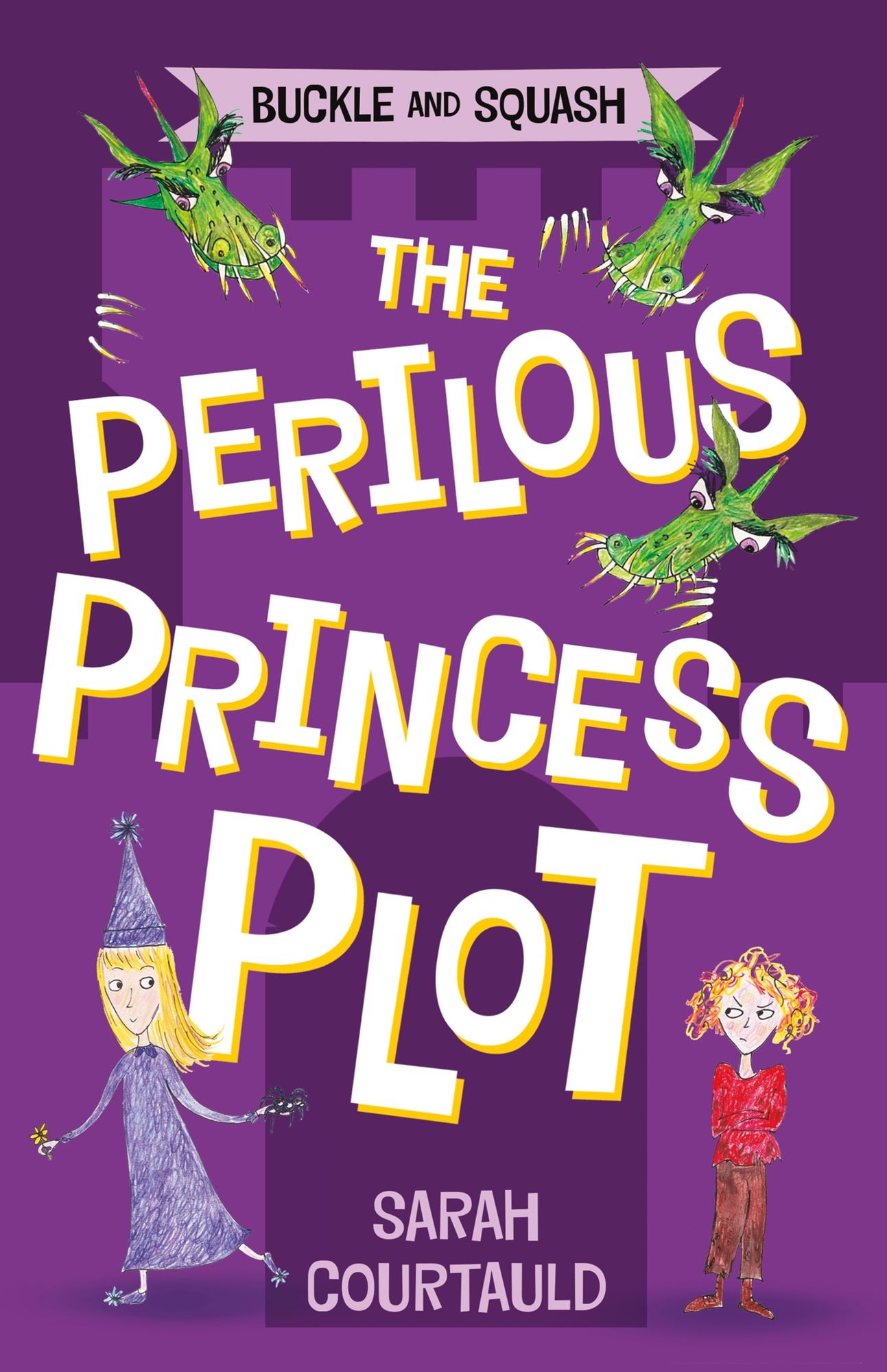 The Perilous Princess Plot (Buckle and Squash Series)