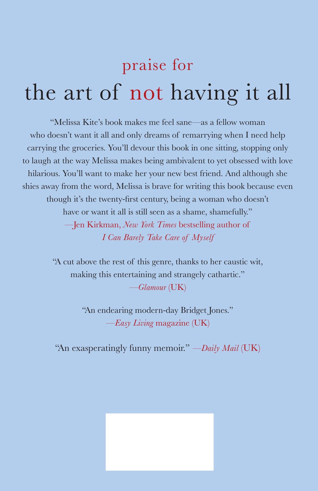 The Art of Not Having it All: True Stories of Men, Sex, and Other Disasters