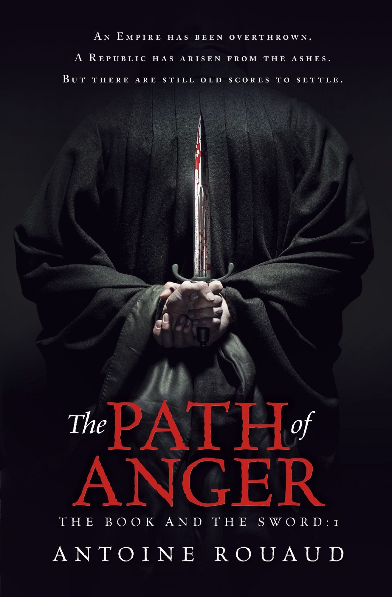 The Path of Anger: The Book and the Sword: 1