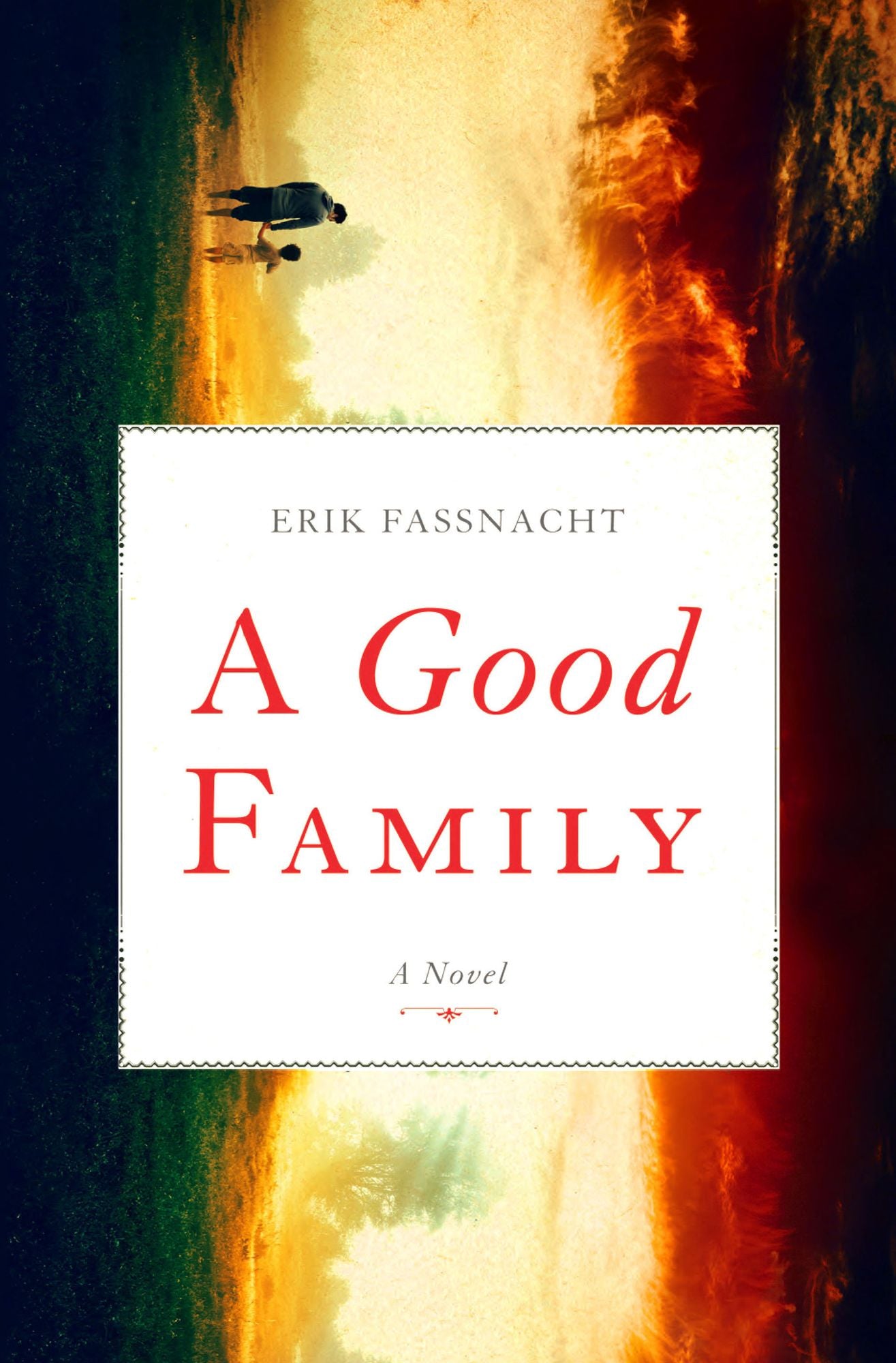 A Good Family: A Novel