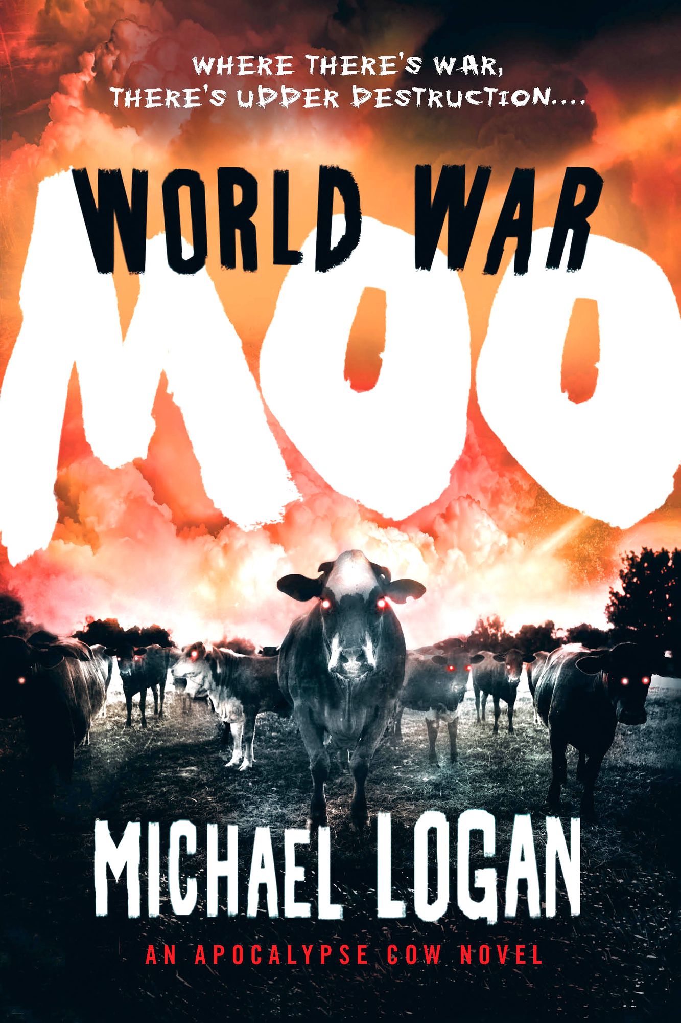 World War Moo (Apocalypse Cow #2)