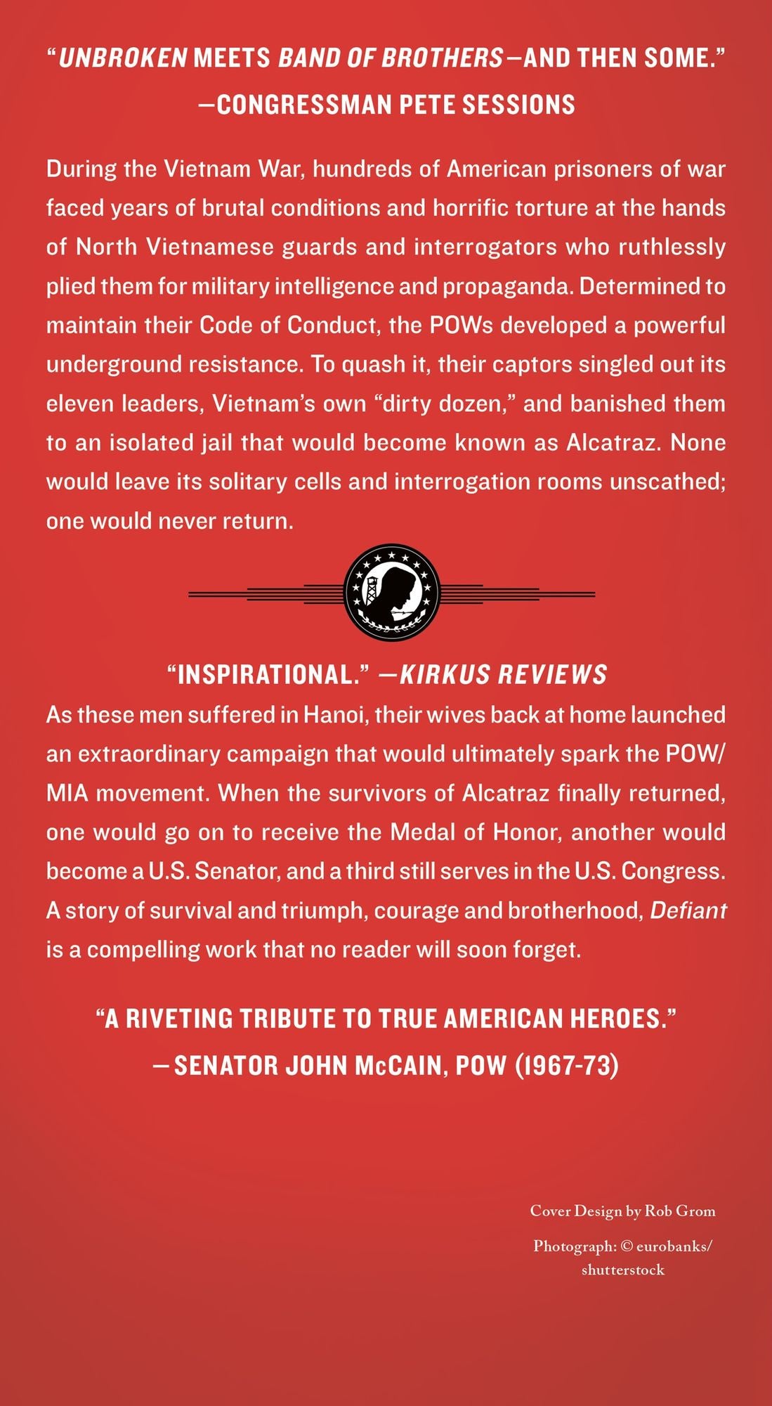 Defiant: The POWs Who Endured Vietnam's Most Infamous Prison, the Women Who Fought for Them, and the One Who Never Returned