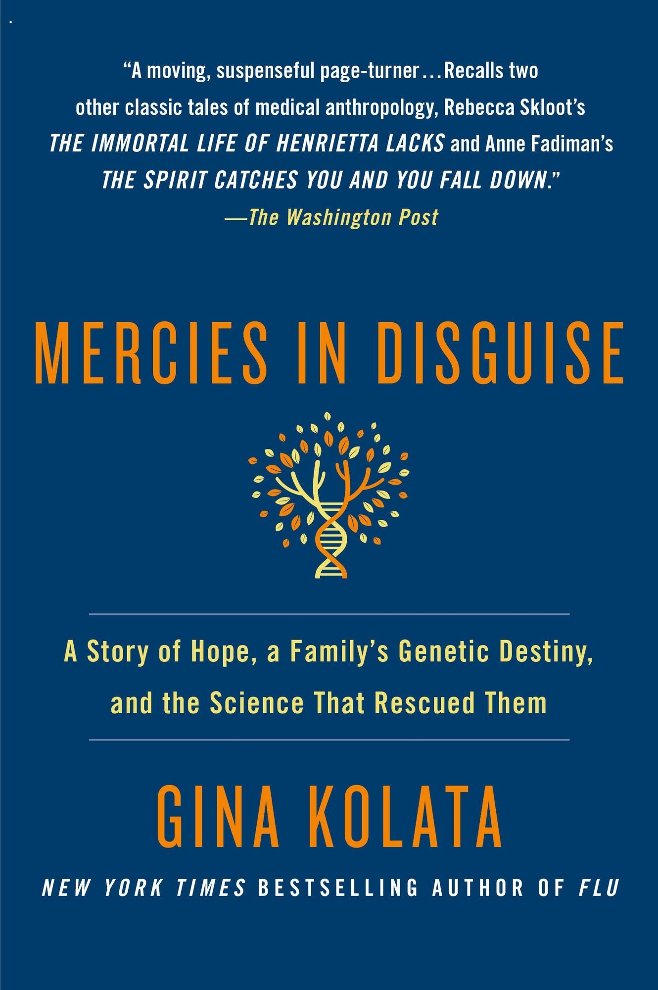 Mercies in Disguise: A Story of Hope, a Family's Genetic Destiny, and the Science That Rescued Them