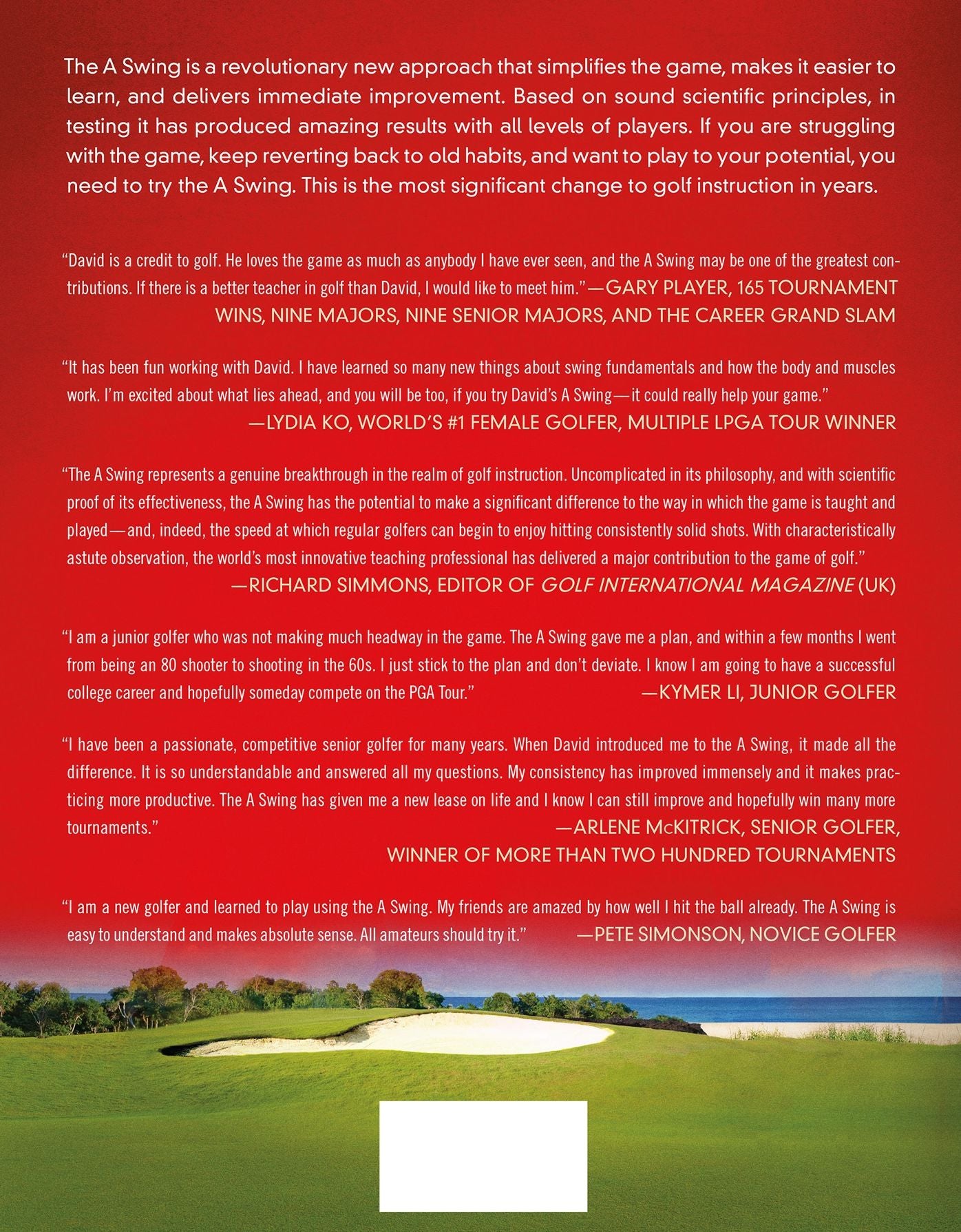 The A Swing: The Alternative Approach to Great Golf