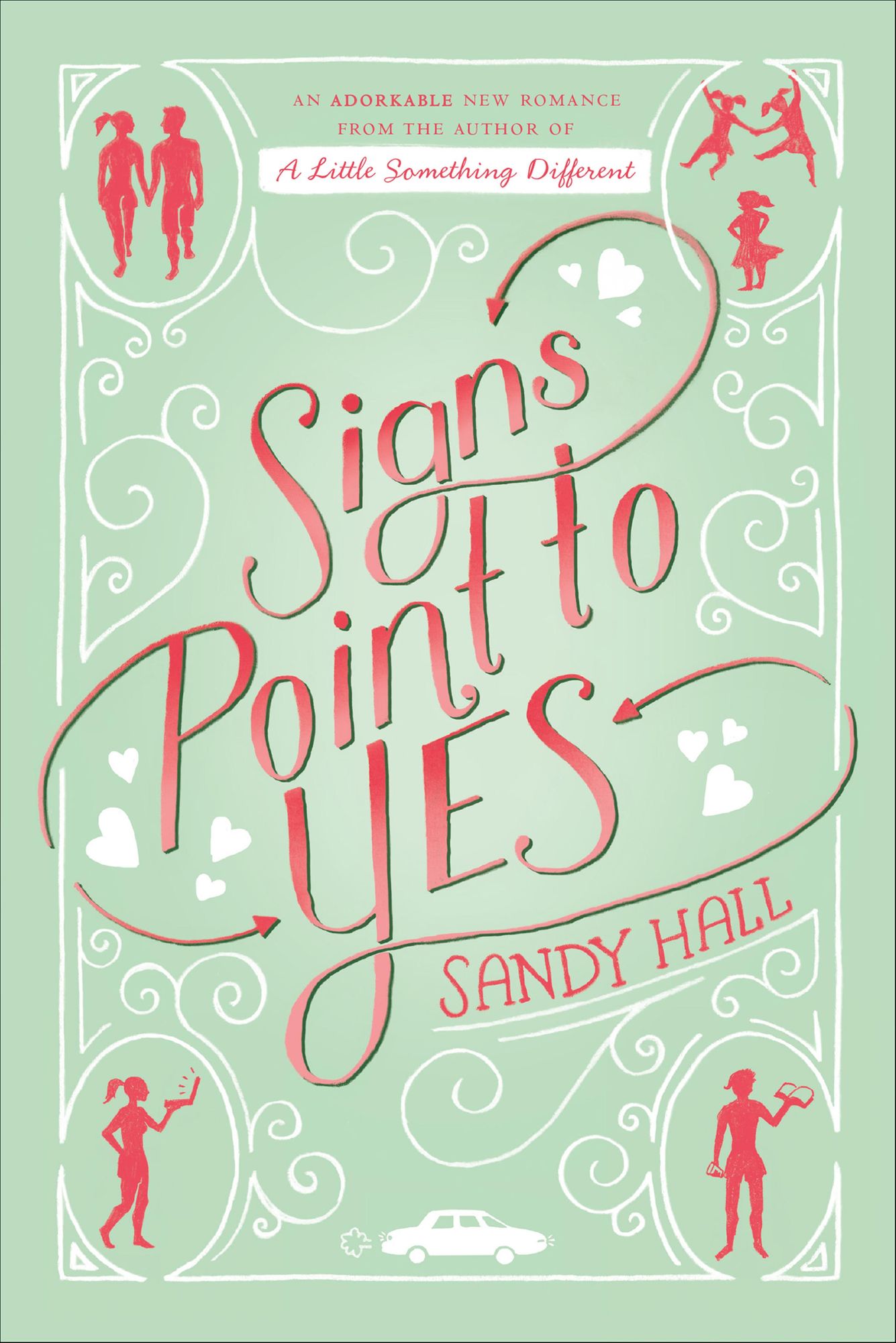 Signs Point to Yes: An Adorkable Romance