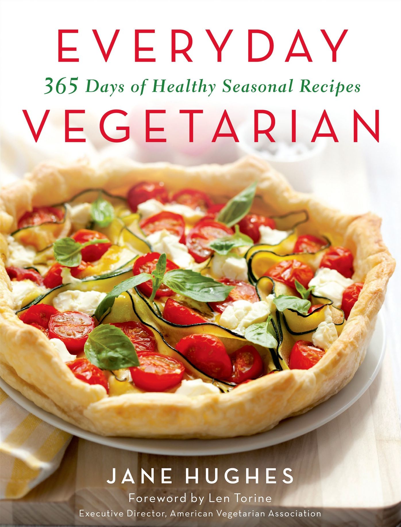 Everyday Vegetarian: 365 Days of Healthy Seasonal Recipes