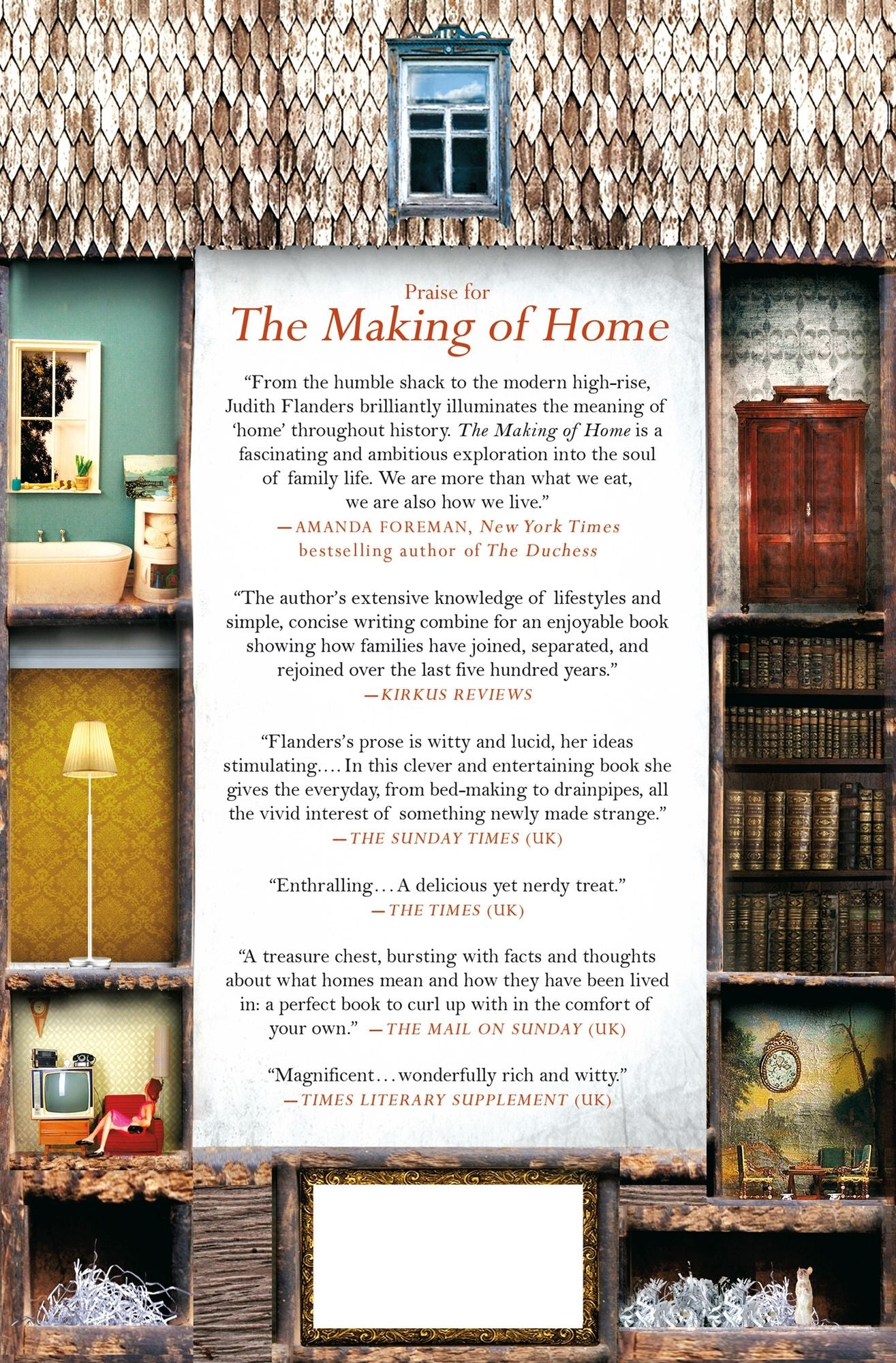 The Making of Home: The 500-Year Story of How Our Houses Became Our Homes