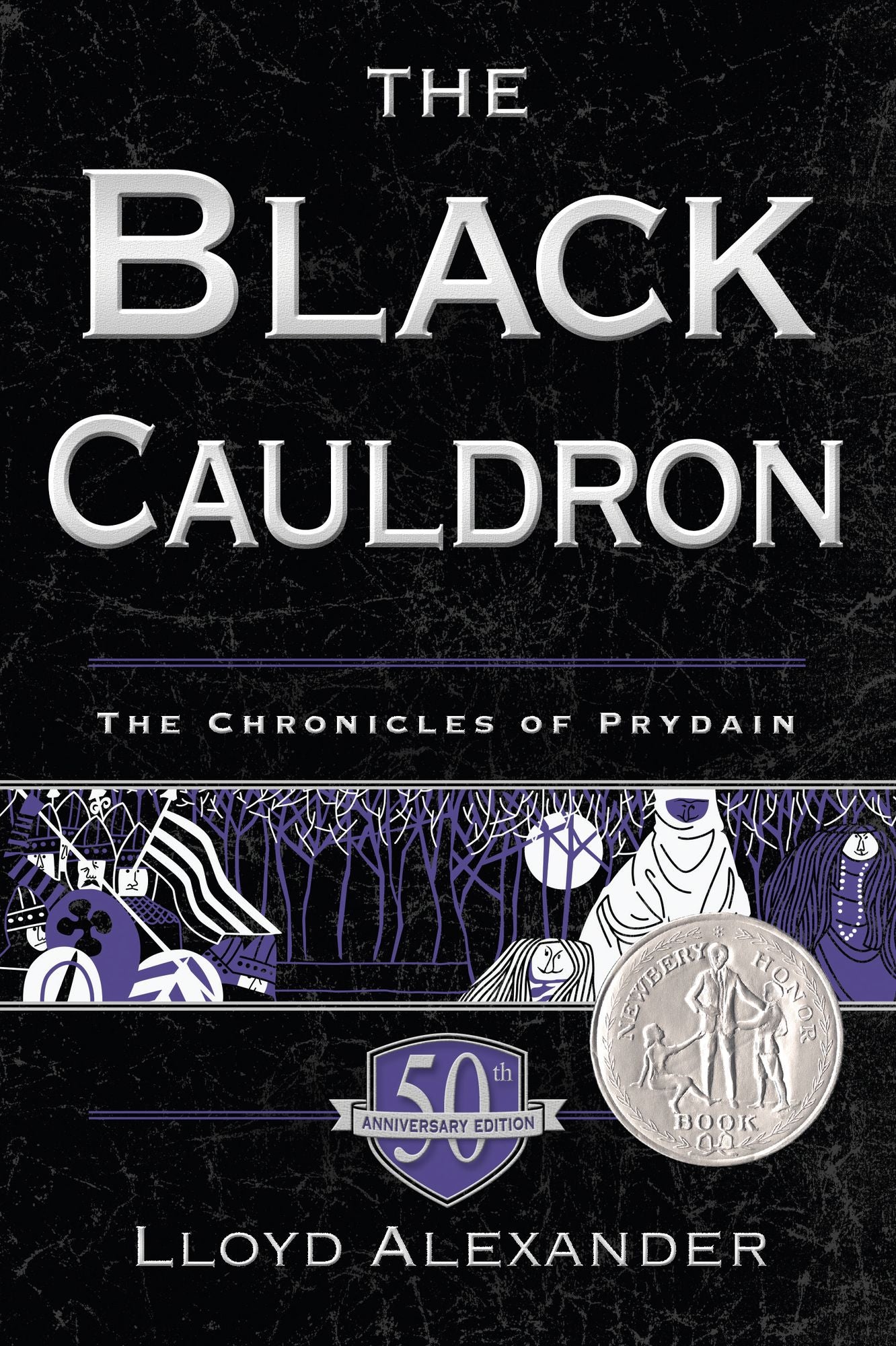 The Black Cauldron 50th Anniversary Edition (Chronicles of Prydain Series #2)