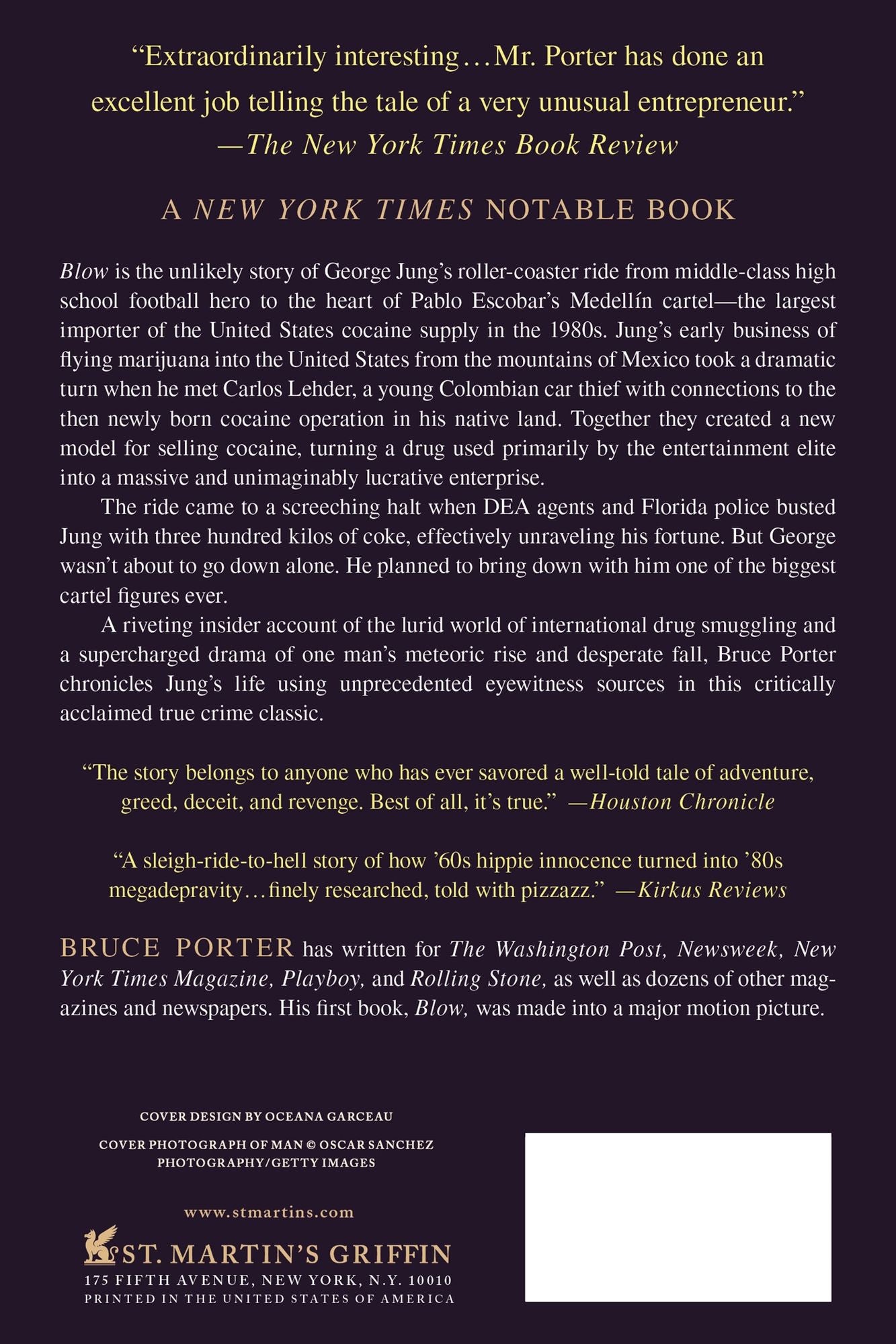 BLOW: How a Small-Town Boy Made $100 Million with the Medellin Cocaine Cartel and Lost It All