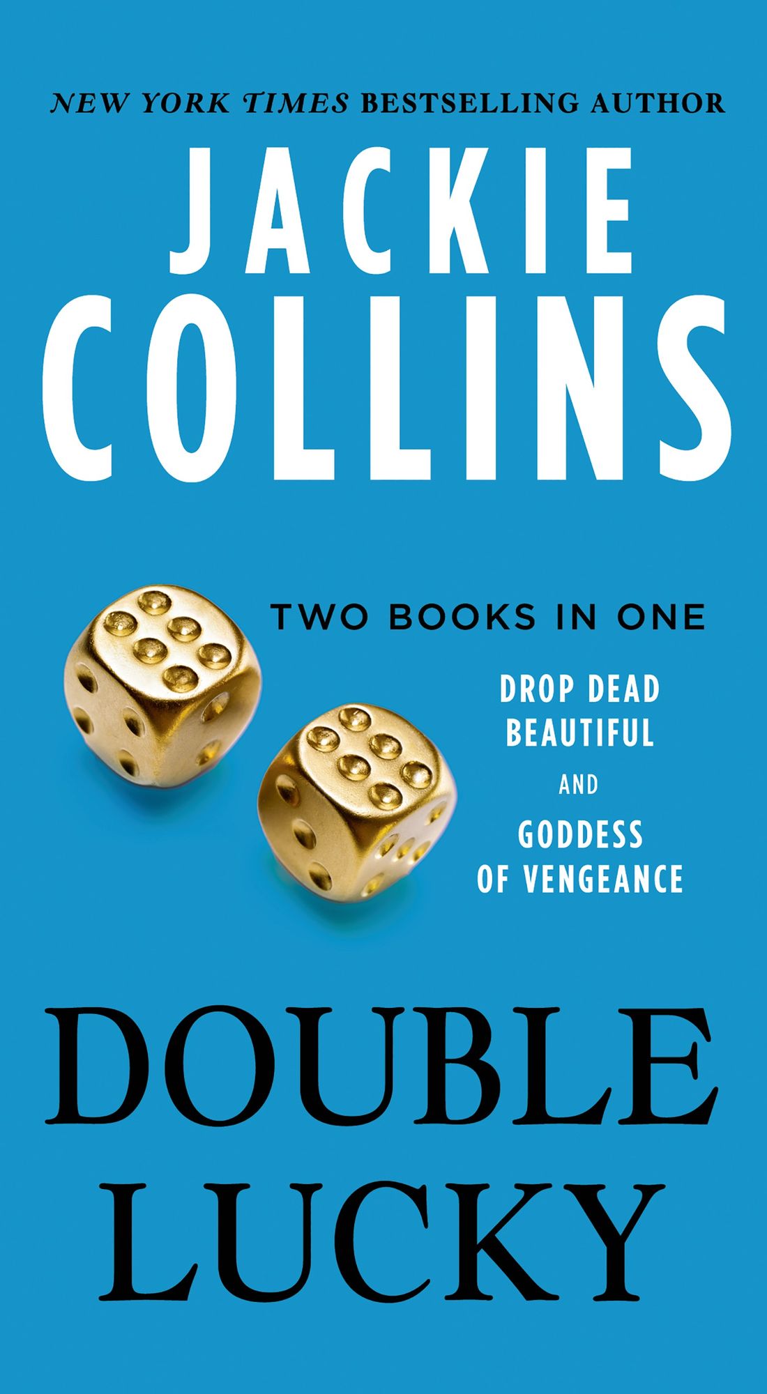 Double Lucky: Two Books in One: Drop Dead Beautiful and Goddess of Vengeance (Lucky Santangelo Series)