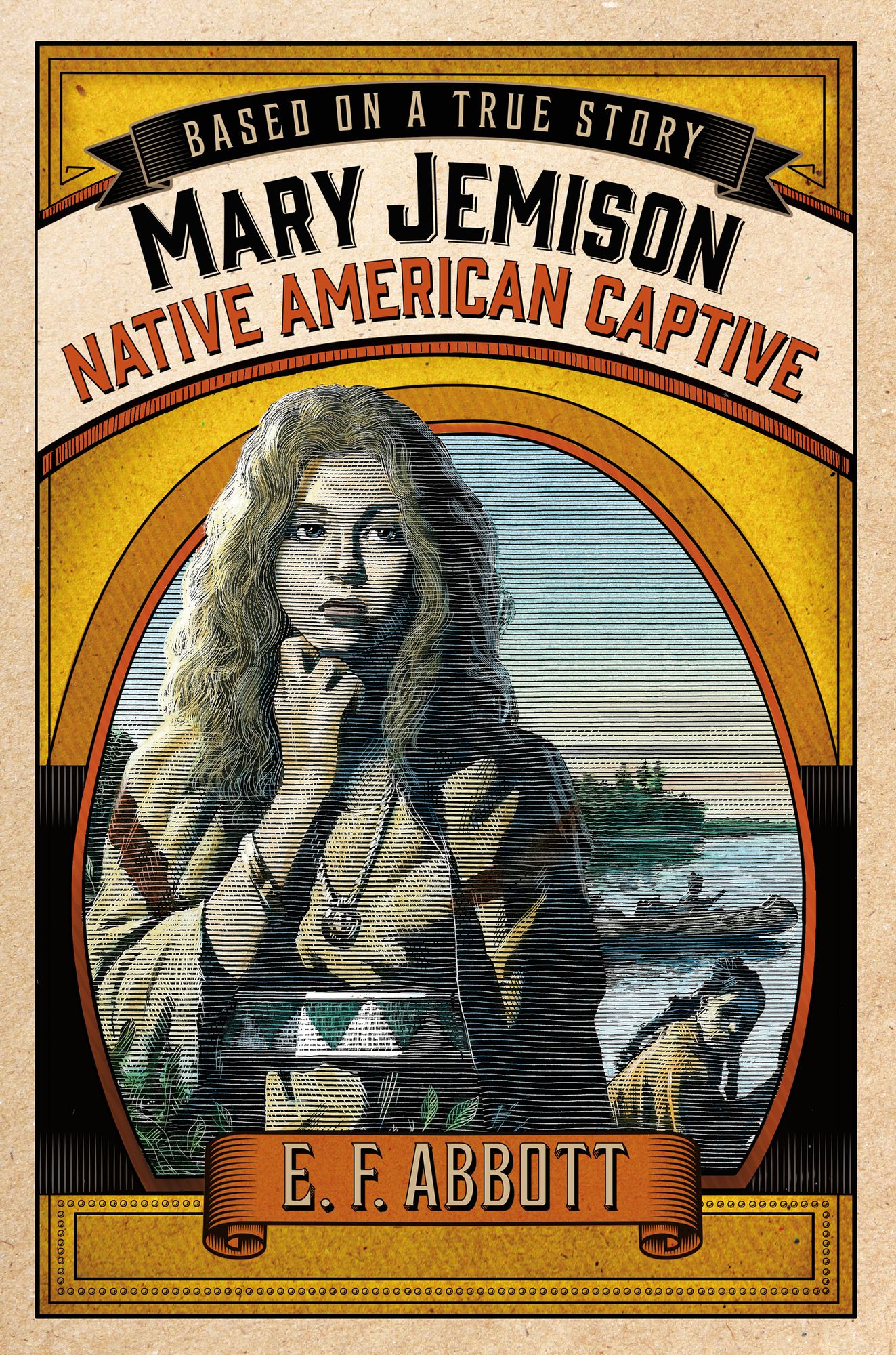 Mary Jemison: Native American Captive (Based on a True Story Series)