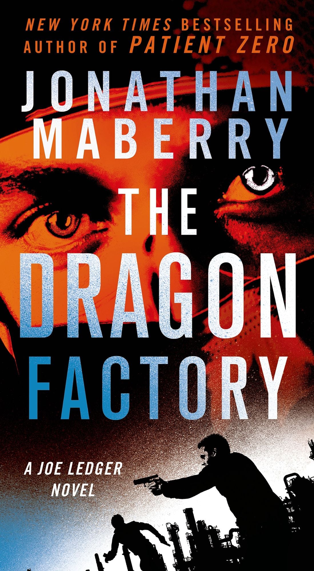 The Dragon Factory (Joe Ledger Series #2)
