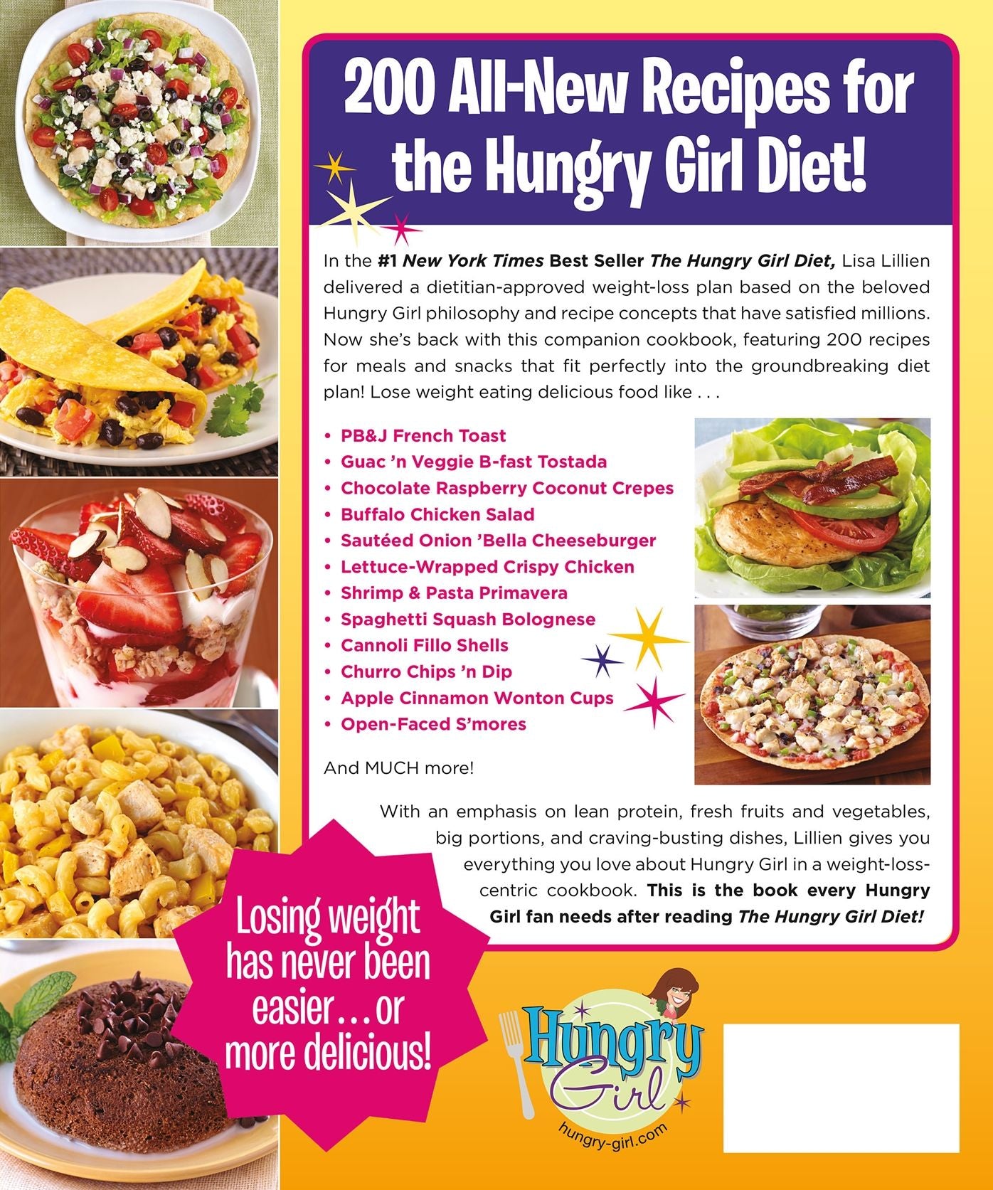The Hungry Girl Diet Cookbook: Healthy Recipes for Mix-n-Match Meals & Snacks