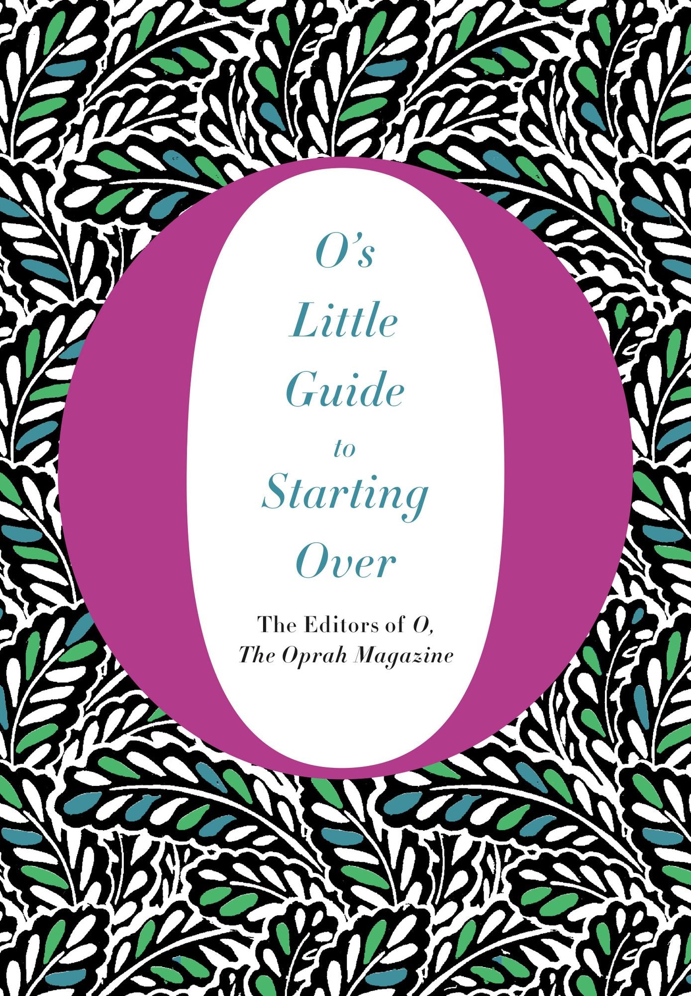 O's Little Guide to Starting Over