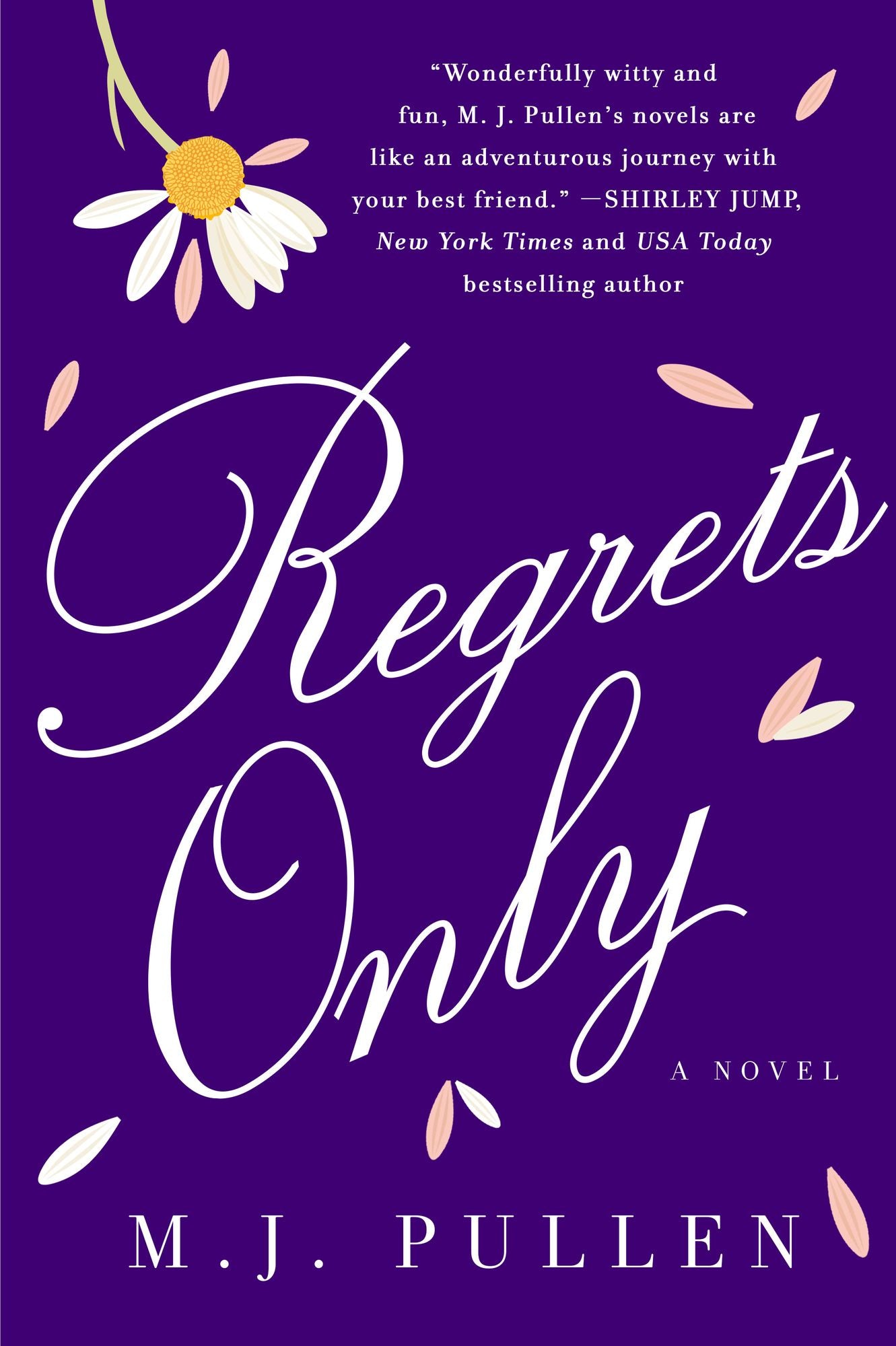 Regrets Only: A Novel